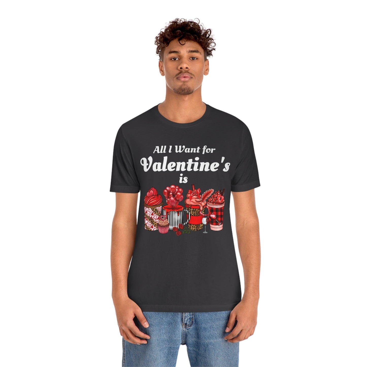 All I want for Valentines is Coffee Tee - Giftsmojo