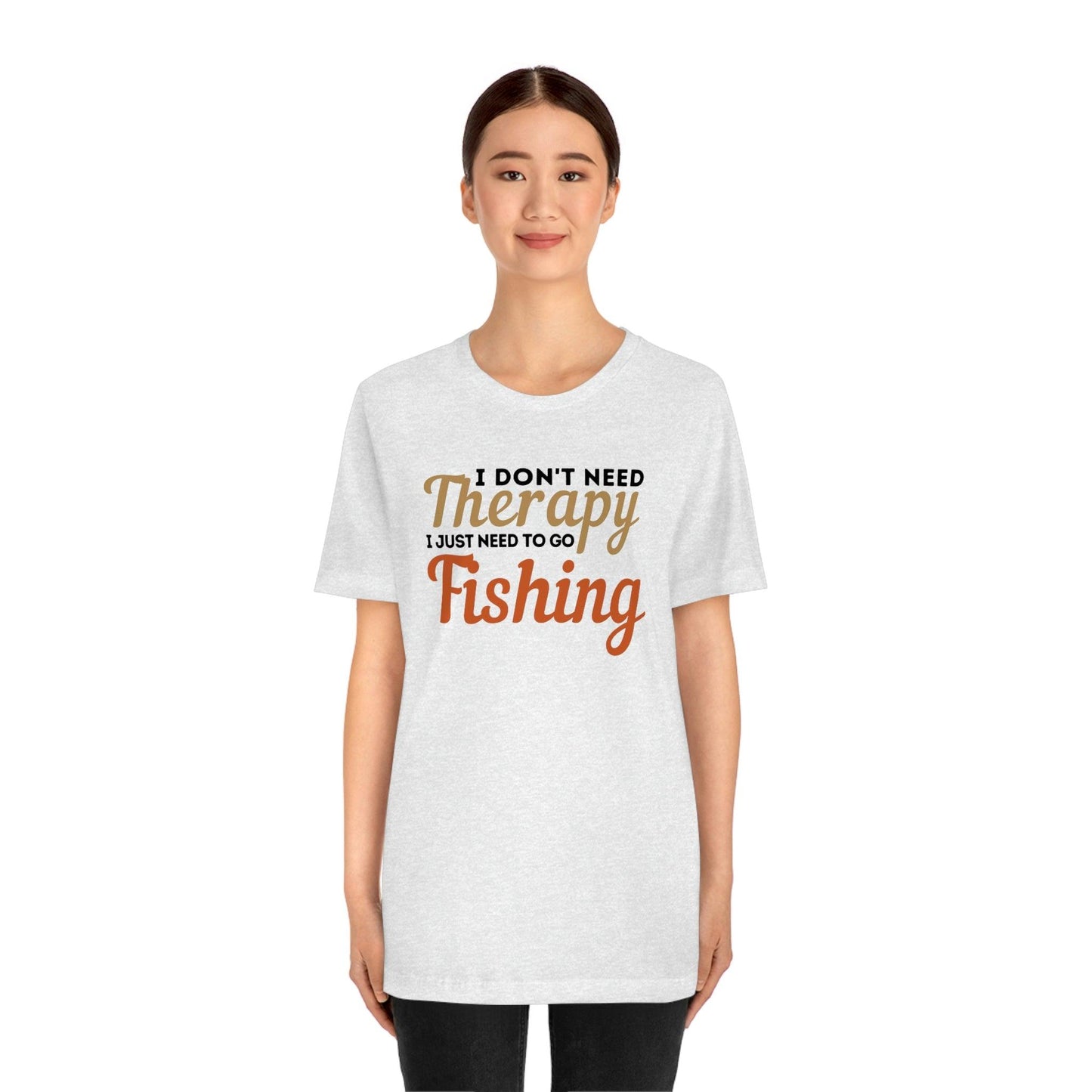 I don't need therapy I just need to go Fishing, fishing shirt, dad shirt, dad gift, gift for outdoor lover, fishing gift nature lover shirt - Giftsmojo