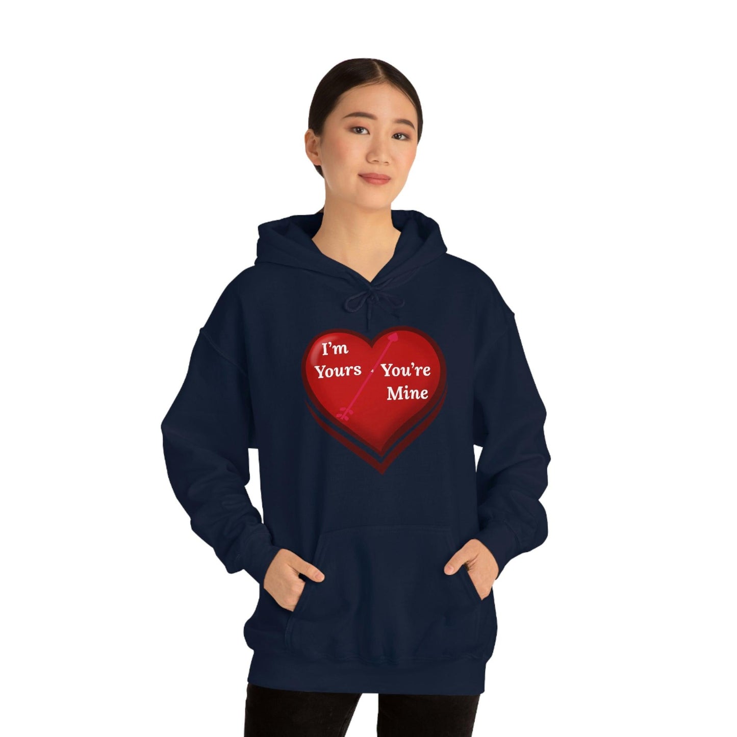 I'm Yours and You're Mine Heart Hooded Sweatshirt - Giftsmojo