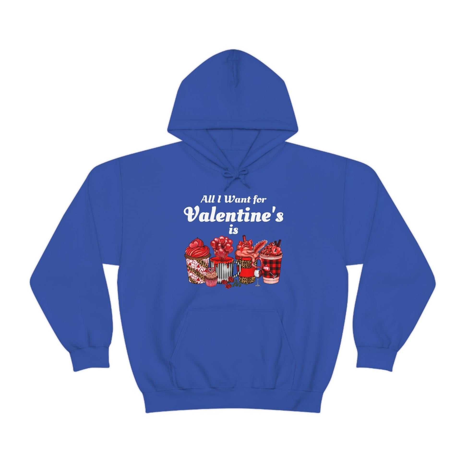 All I want for Valentine's is Coffee Hooded Sweatshirt - Giftsmojo