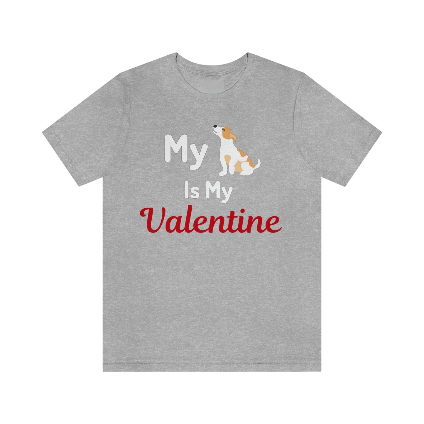 My Dog is My Valentine, Pet lover Valentine shirt - Dog lover gift - gift for pet lovers - Giftsmojo