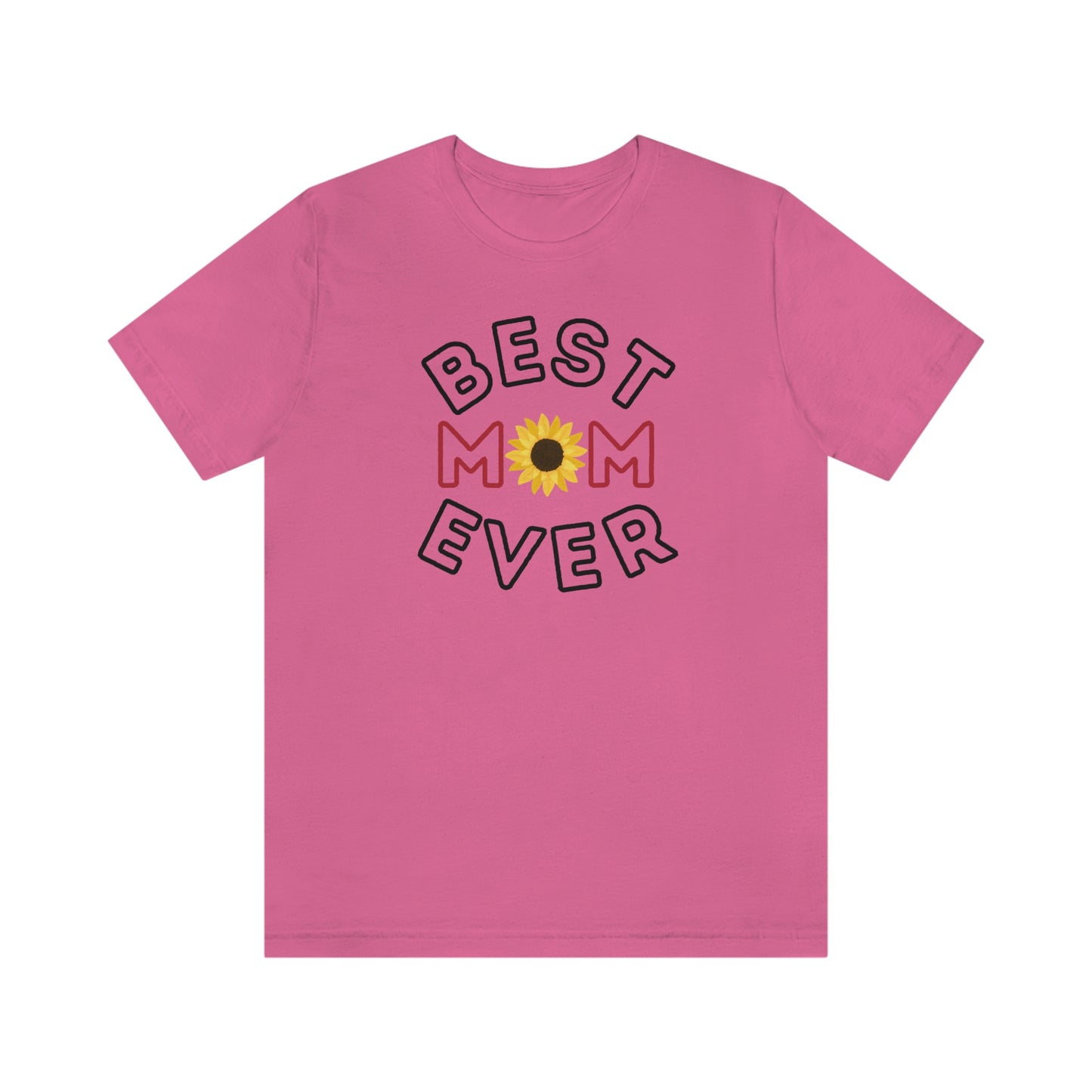 Best Mom Ever Shirt, Mothers day shirt, gift for mom, Mom birthday gift, Mothers day t shirts, Mothers shirts, Best mothers day gifta