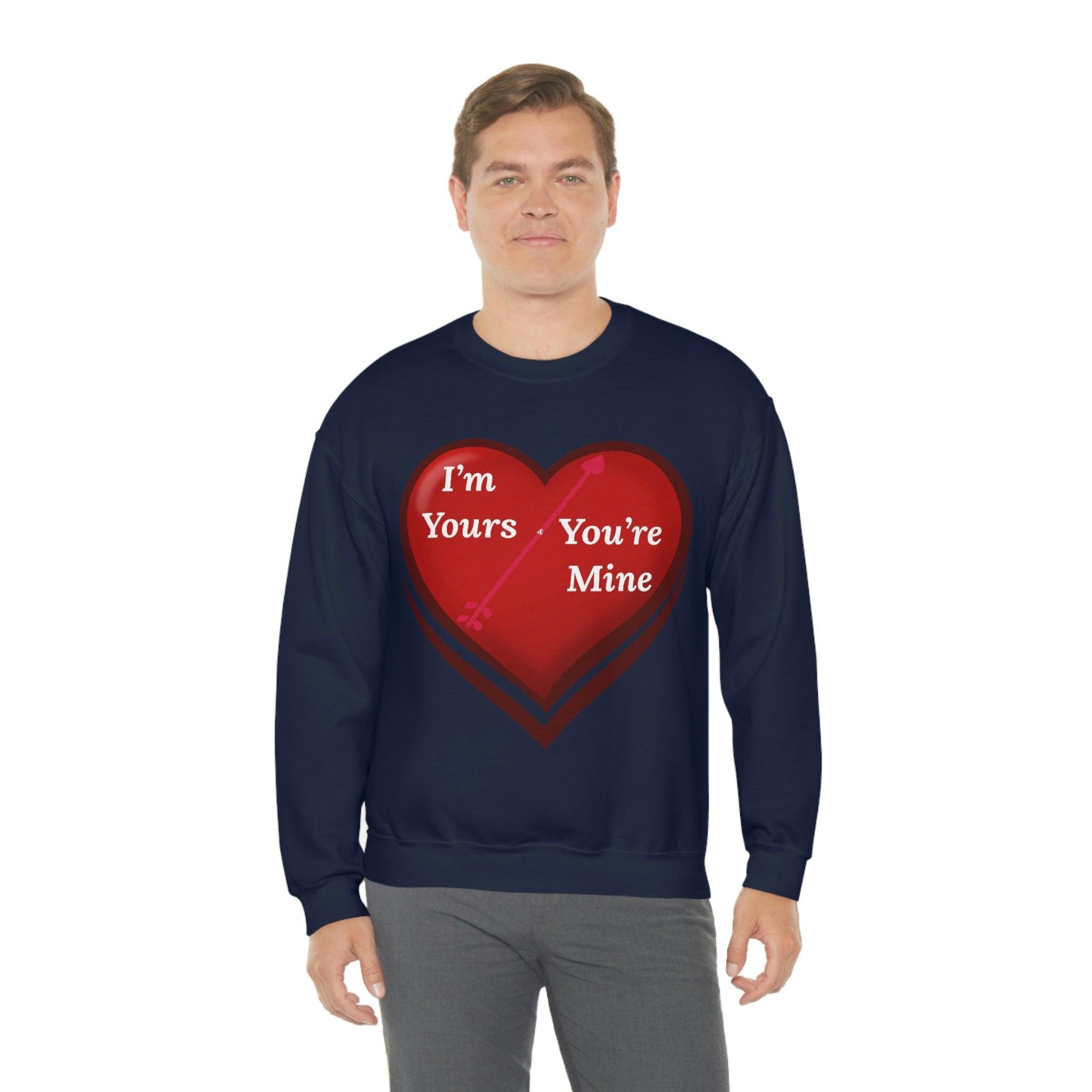 I'm Yours and You're Mine Heart Sweatshirt - Giftsmojo