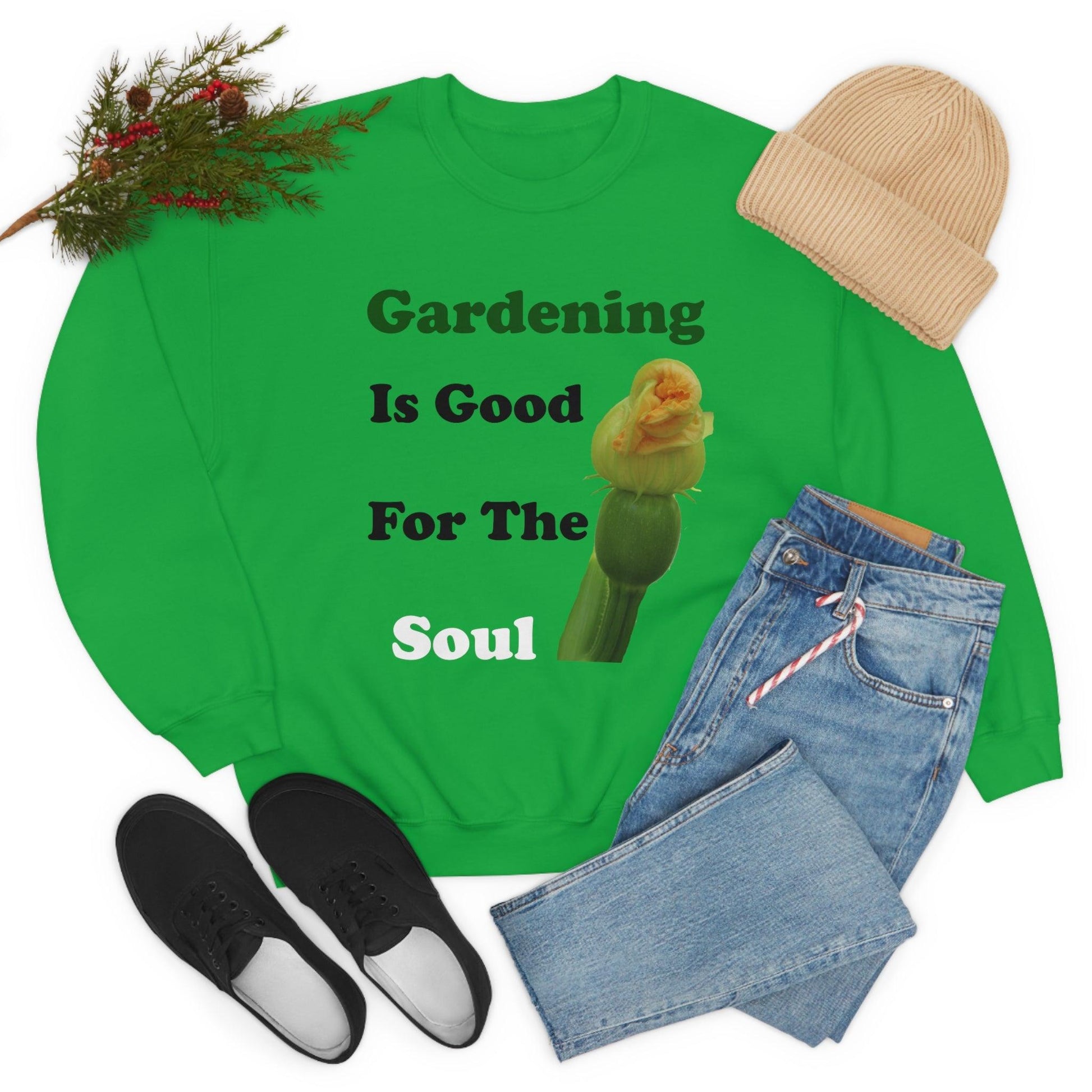 Gardening is good for the soul Sweatshirt - Giftsmojo