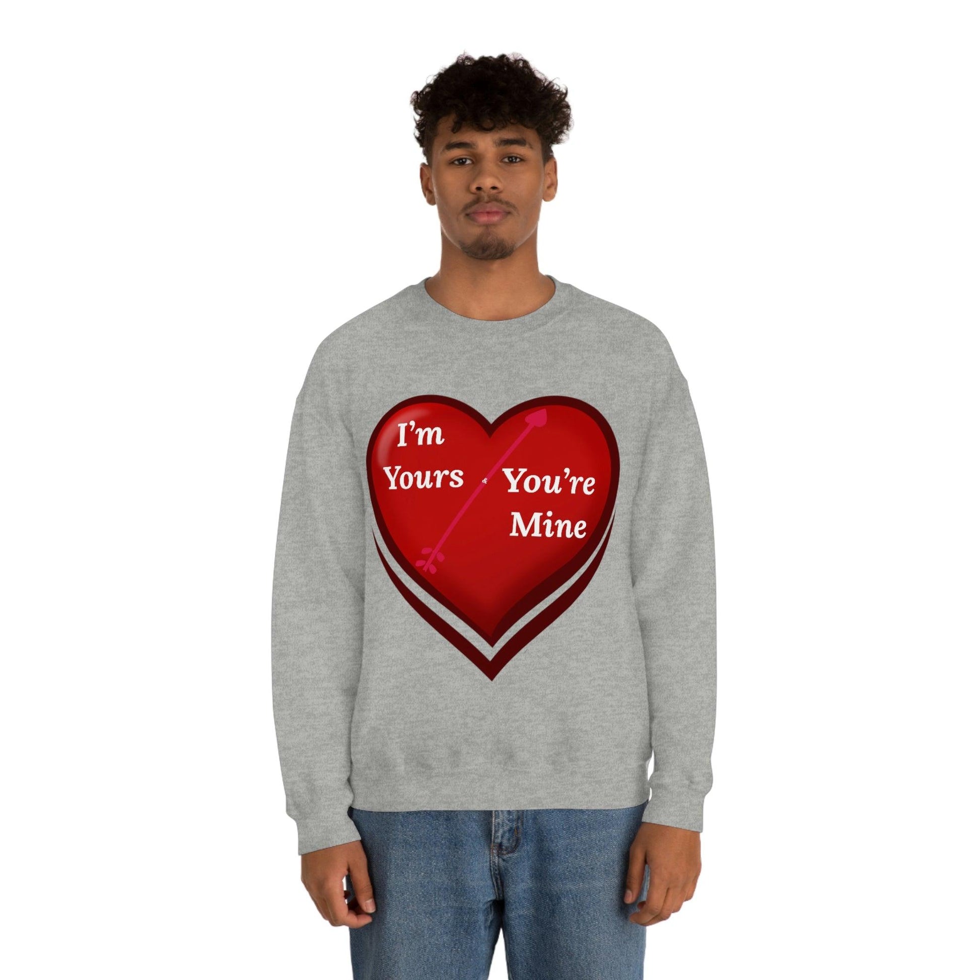 I'm Yours and You're Mine Heart Sweatshirt - Giftsmojo