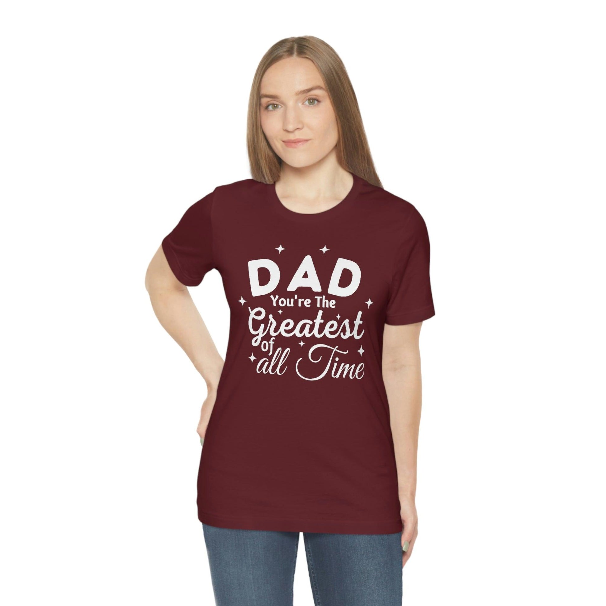 Dad Gift - Best Dad Gift - Dad You're the Greatest of all time Shirt - Dad Shirt - Funny Fathers Gift Dad Birthday Gift - Giftsmojo