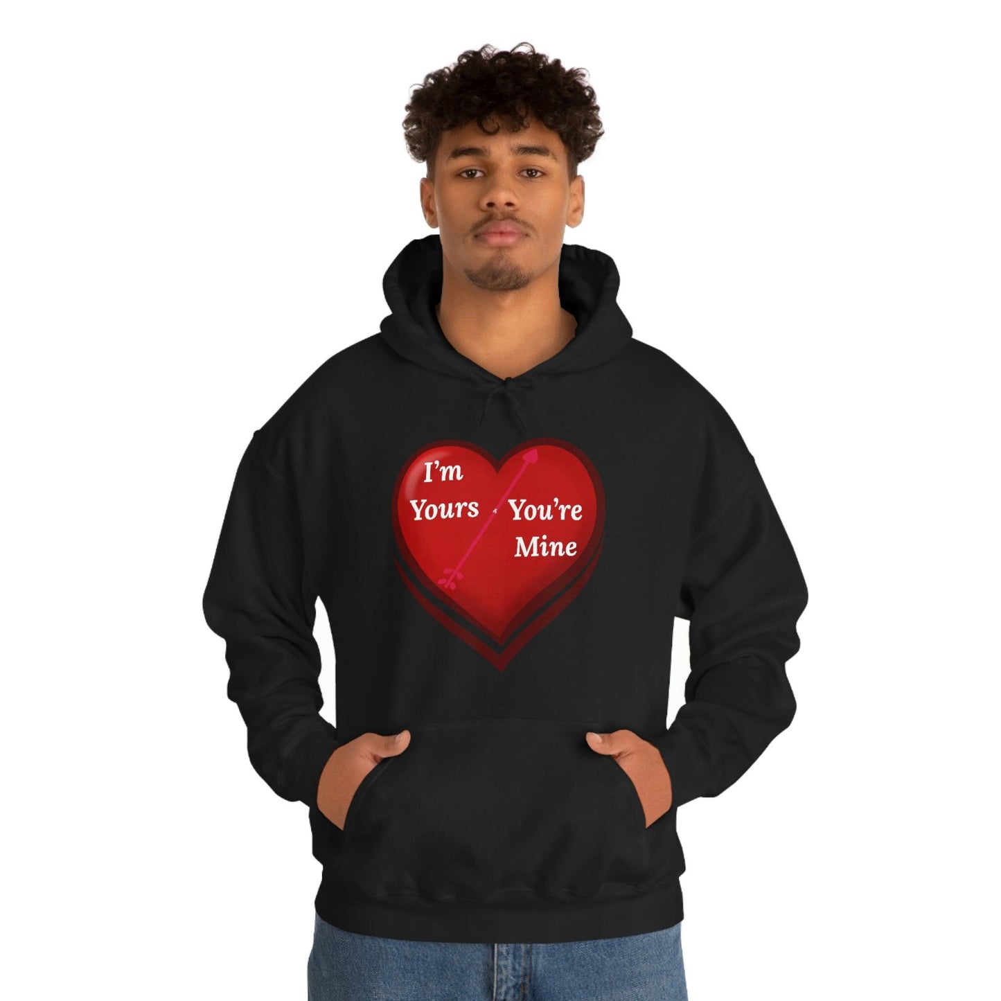 I'm Yours and You're Mine Heart Hooded Sweatshirt - Giftsmojo