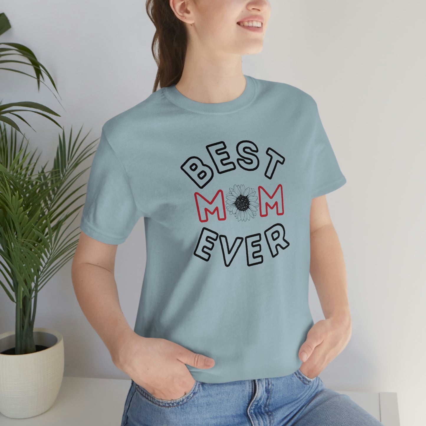 Best Mom Ever Shirt, Mothers day shirt, gift for mom, Mom birthday gift, Mothers day t shirts, Mothers shirts, Best mothers day gifta