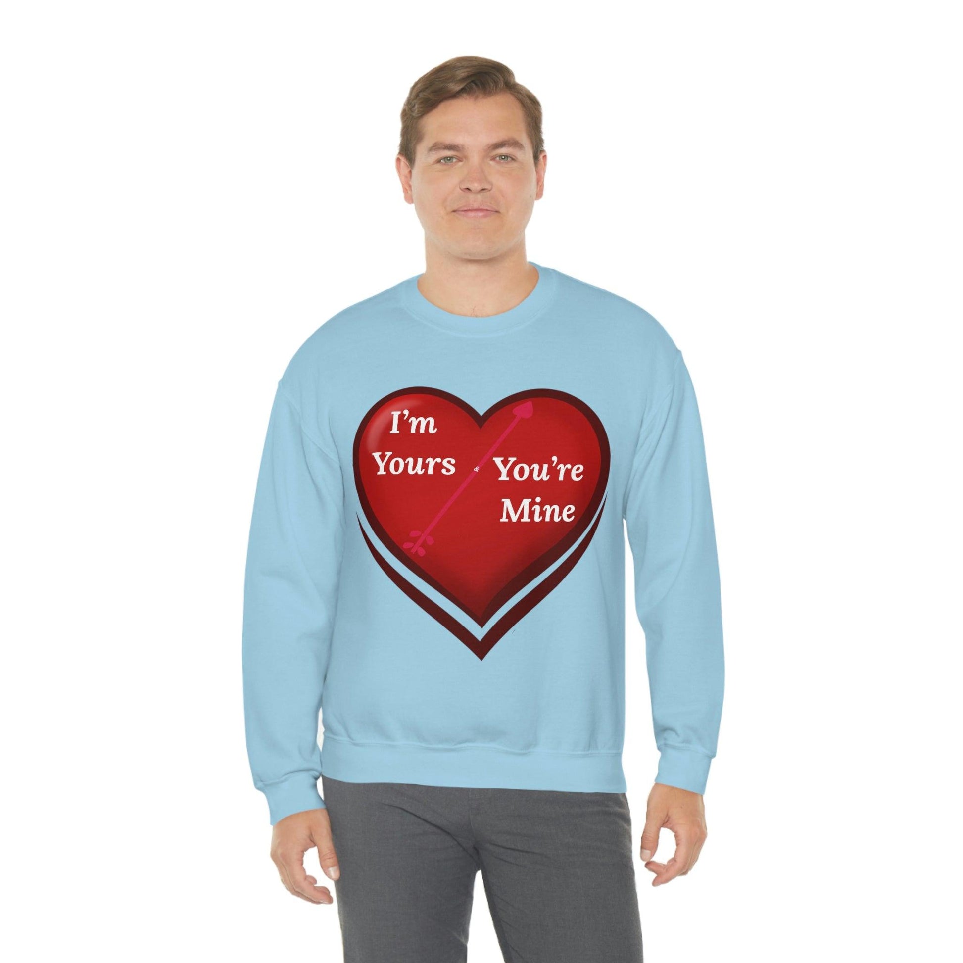 I'm Yours and You're Mine Heart Sweatshirt - Giftsmojo