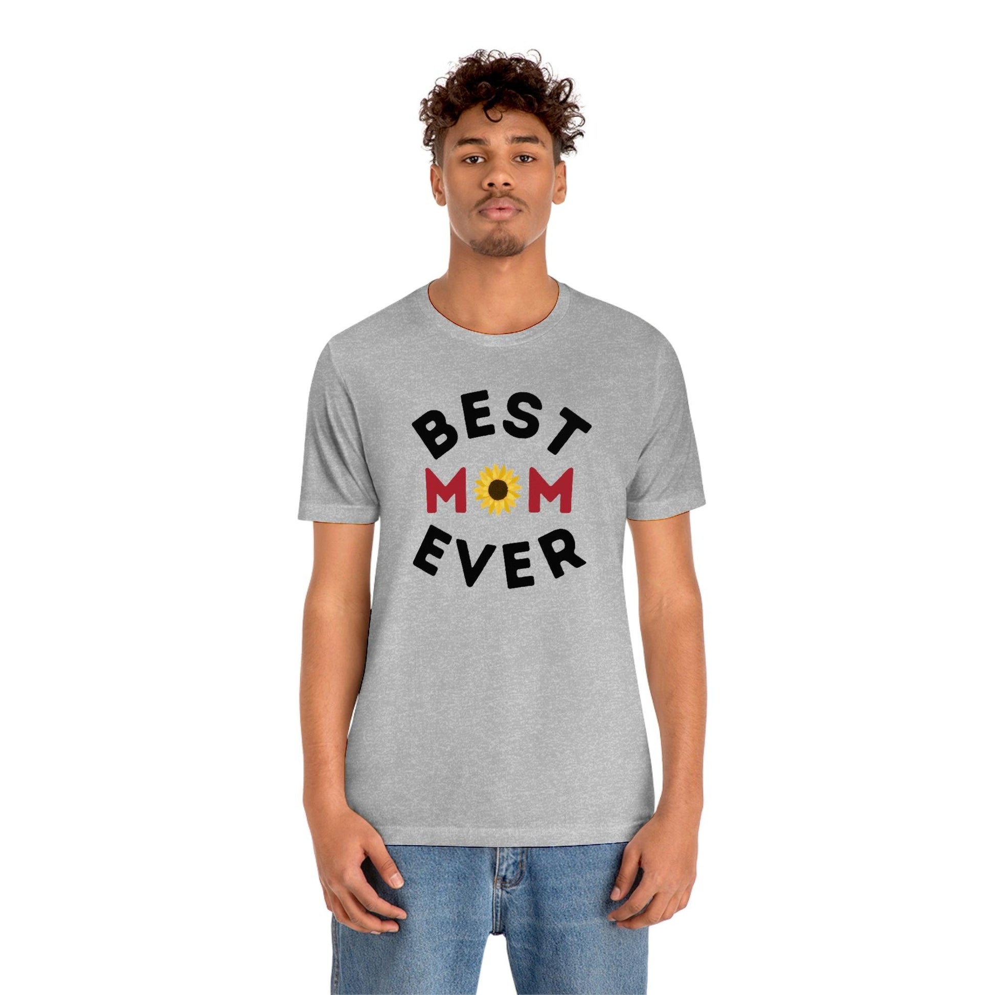 Best Mom Ever Shirt, Mothers day shirt, gift for mom, Mom birthday gift, Mothers day t shirts, Mothers shirts, Best mothers day gifta - Giftsmojo