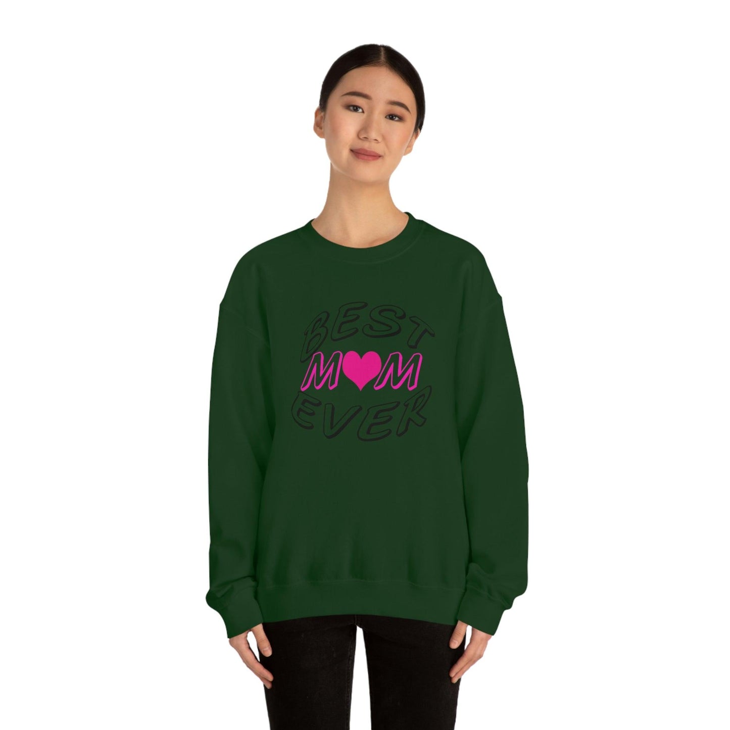 Best Mom Ever Sweatshirt - Giftsmojo