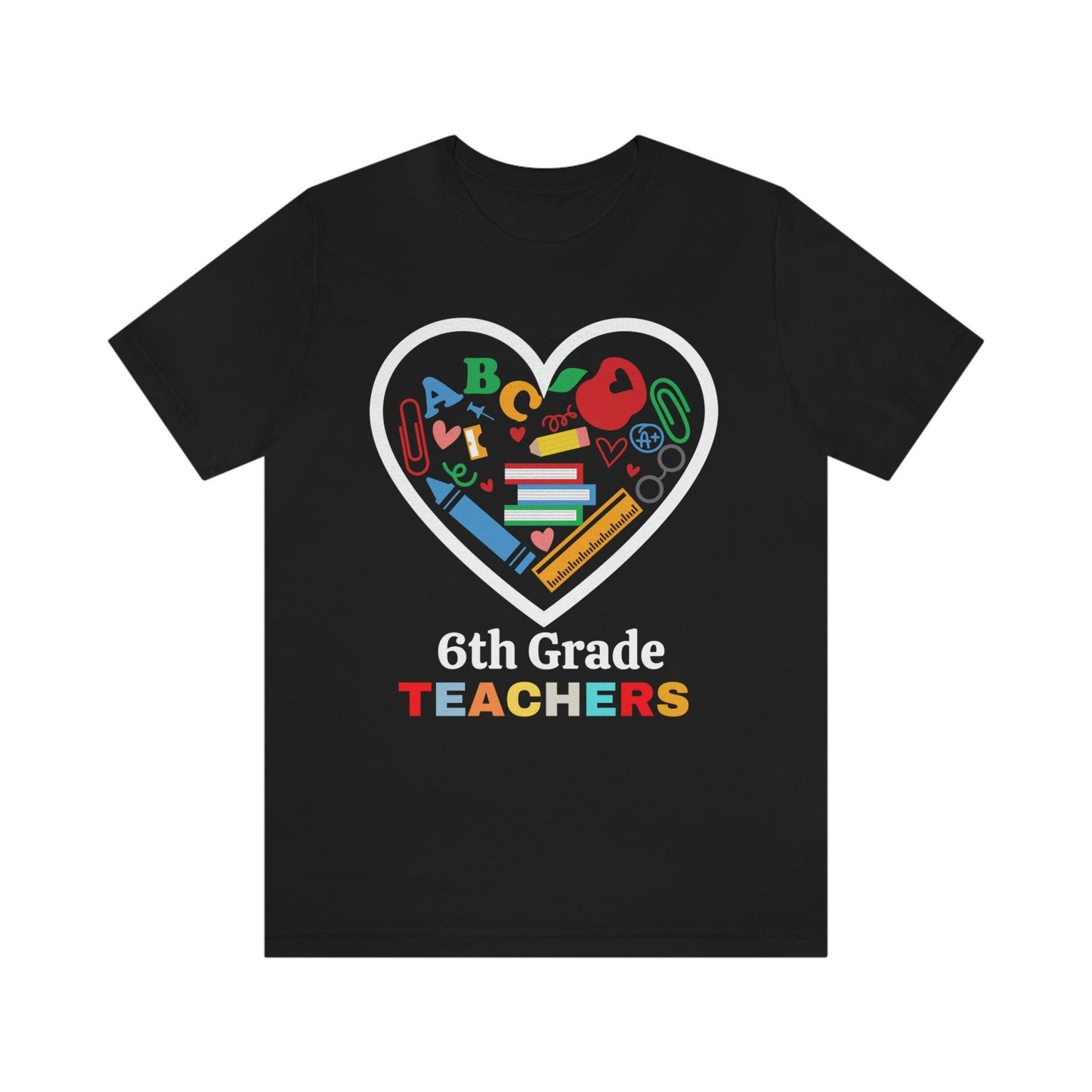 Love 6th Grade Teacher Shirt - Teacher Appreciation Shirt - Gift for Teachers - 6th Grade shirt - Giftsmojo