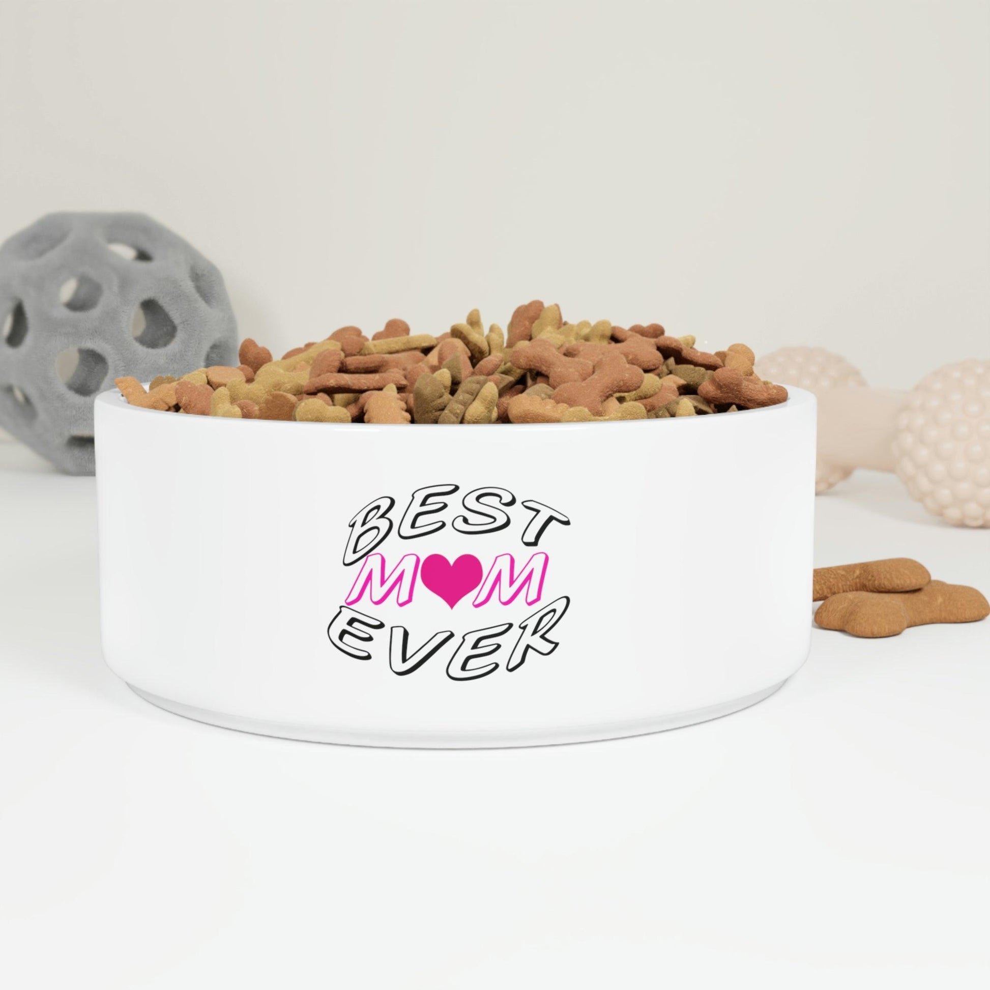 Best Mom Ever Pet Bowl - Giftsmojo