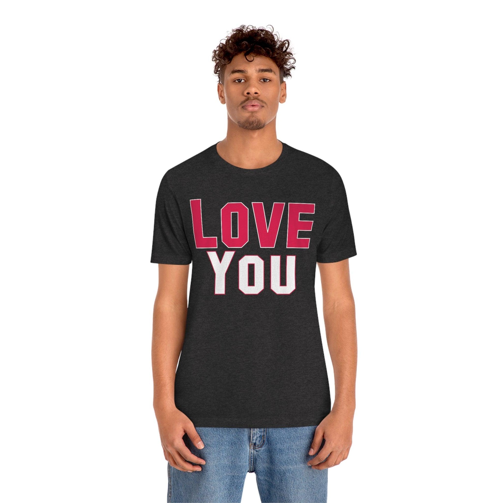 Love you Tee - Giftsmojo