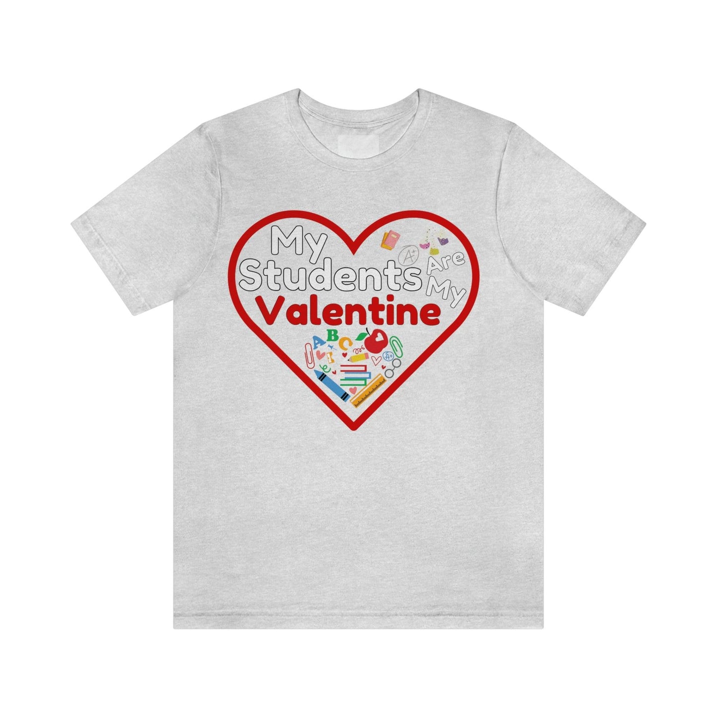 My Students are My Valentine - Giftsmojo