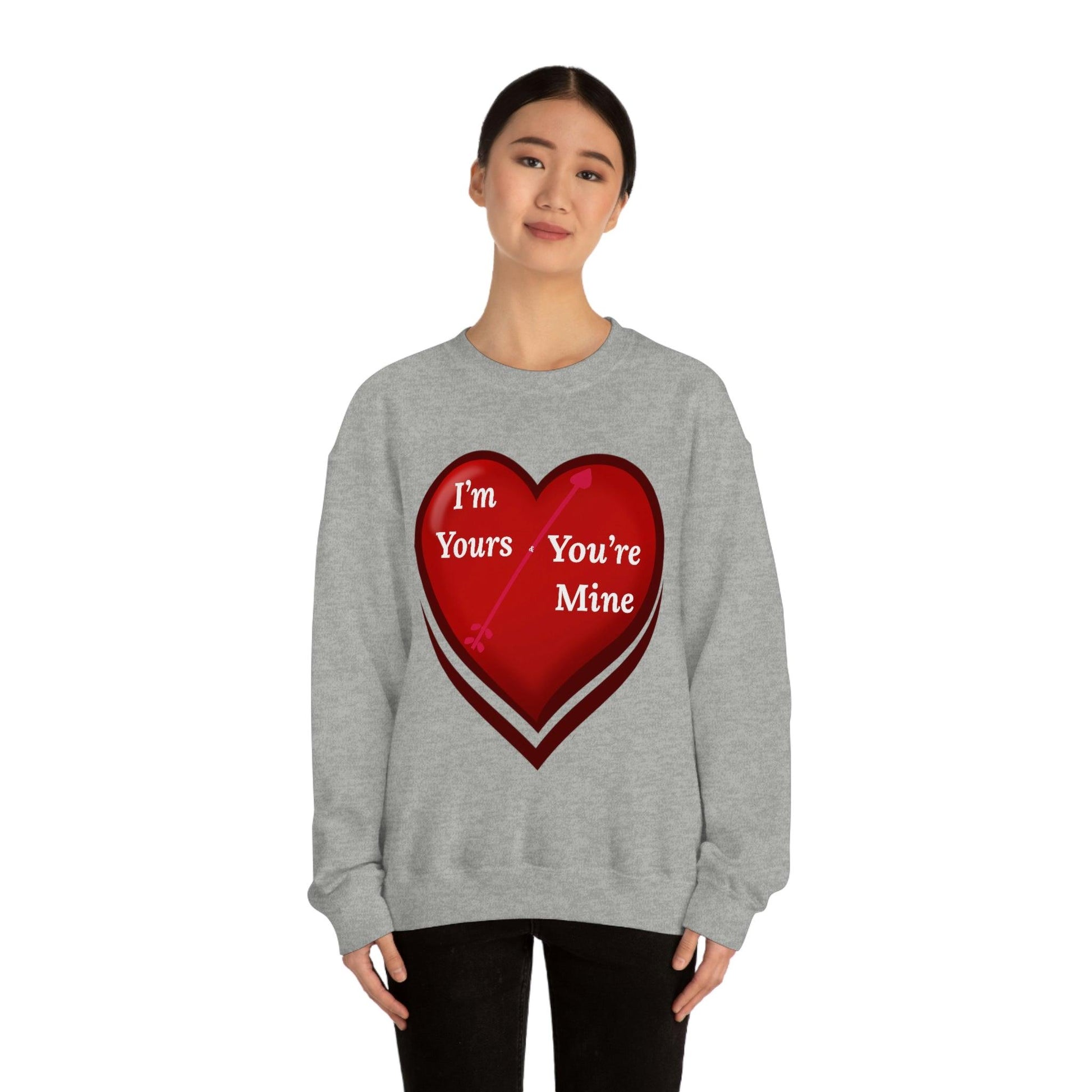 I'm Yours and You're Mine Heart Sweatshirt - Giftsmojo