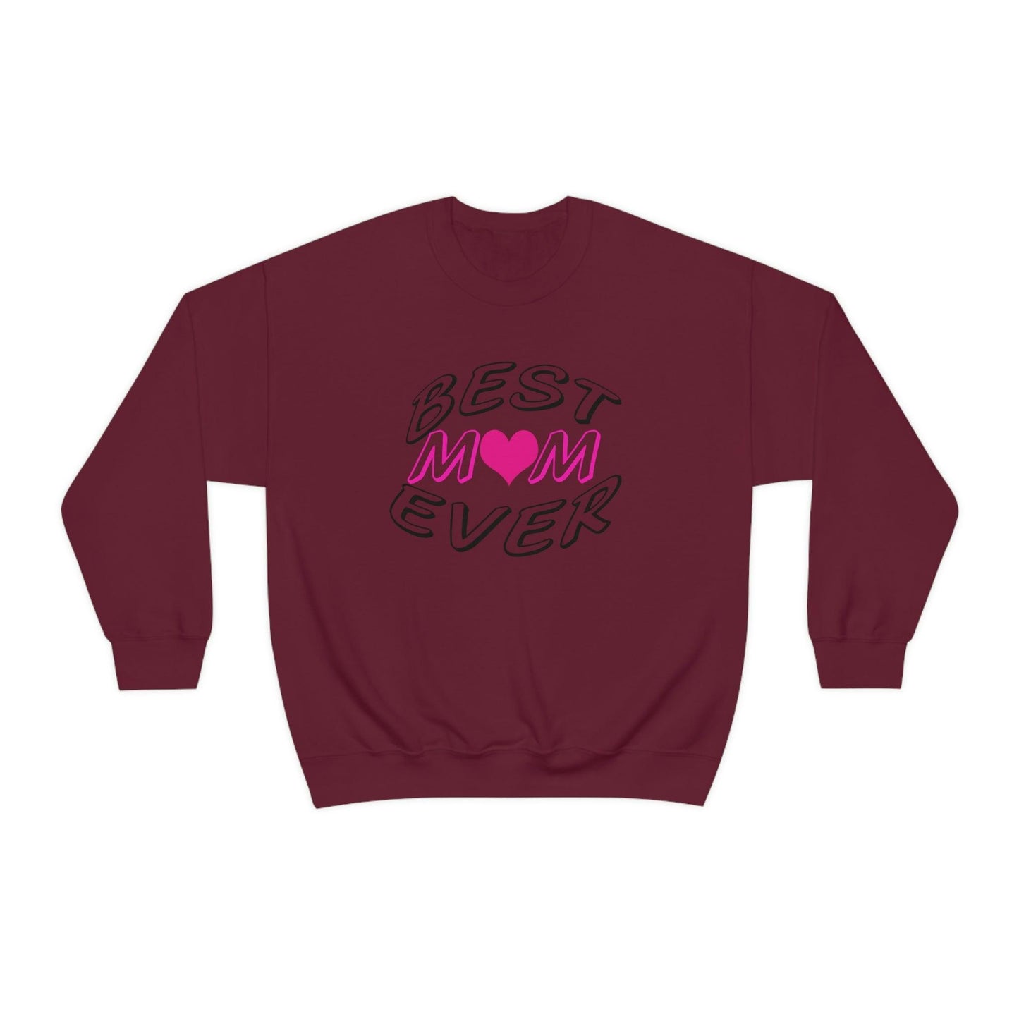 Best Mom Ever Sweatshirt - Giftsmojo