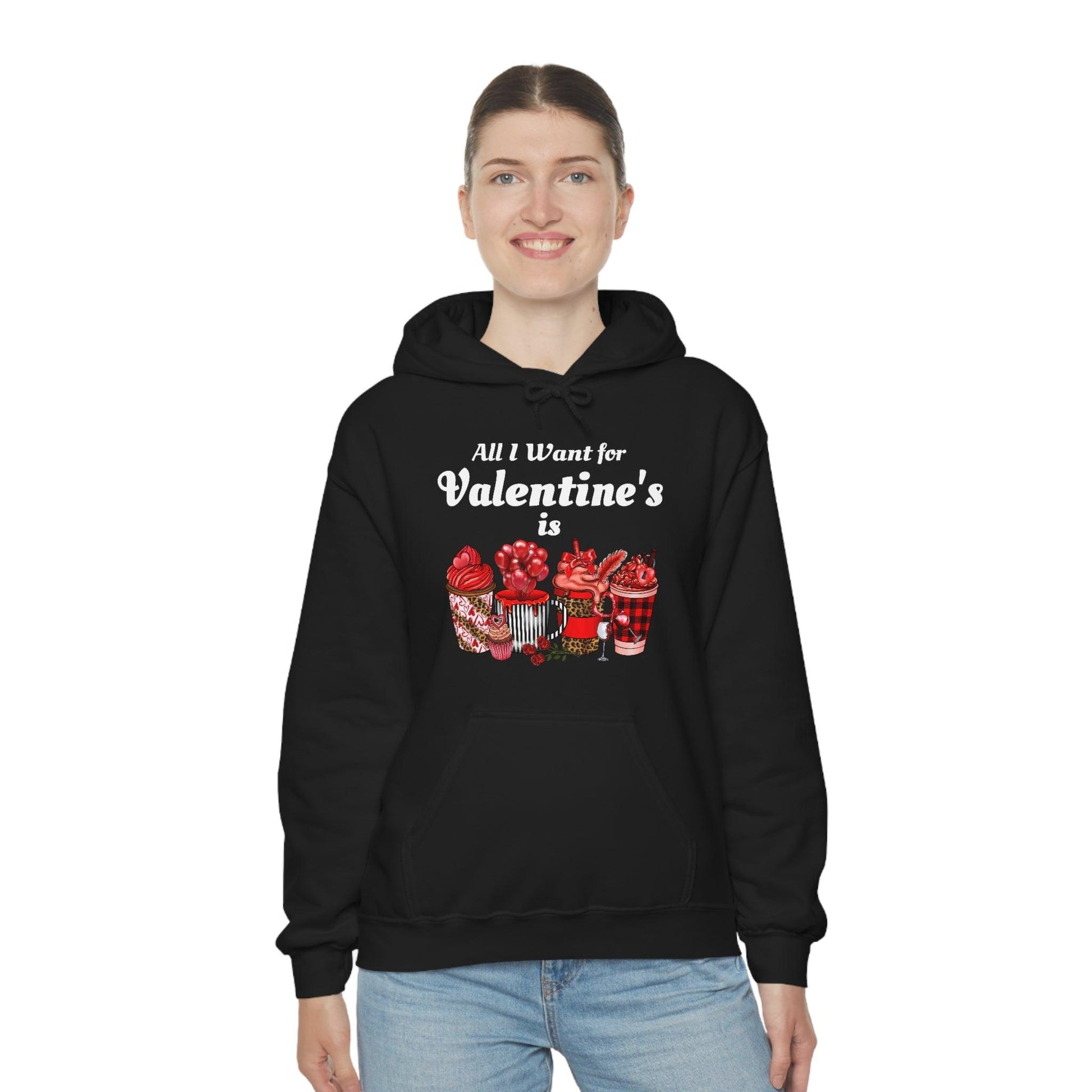 All I want for Valentine's is Coffee Hooded Sweatshirt - Giftsmojo