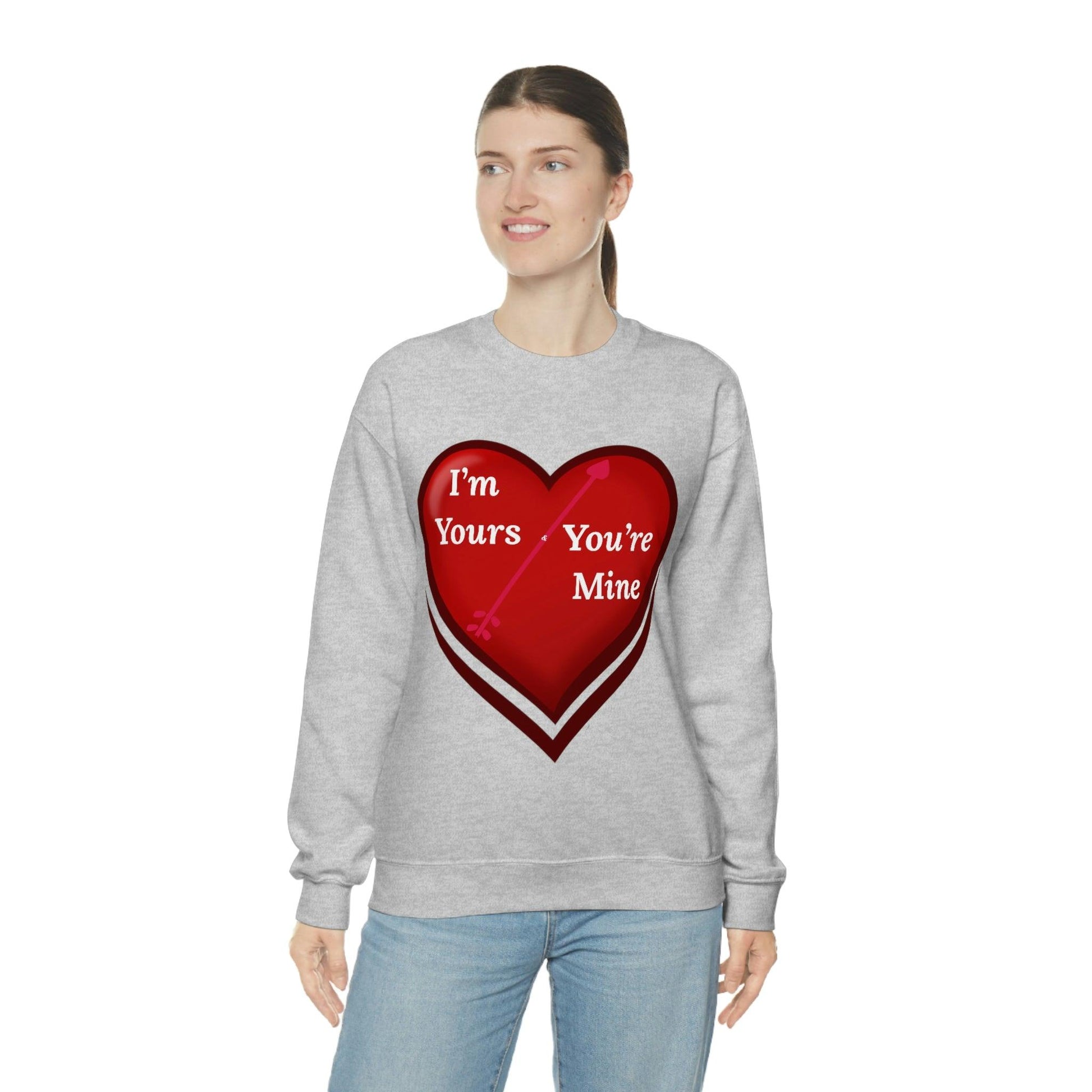 I'm Yours and You're Mine Heart Sweatshirt - Giftsmojo