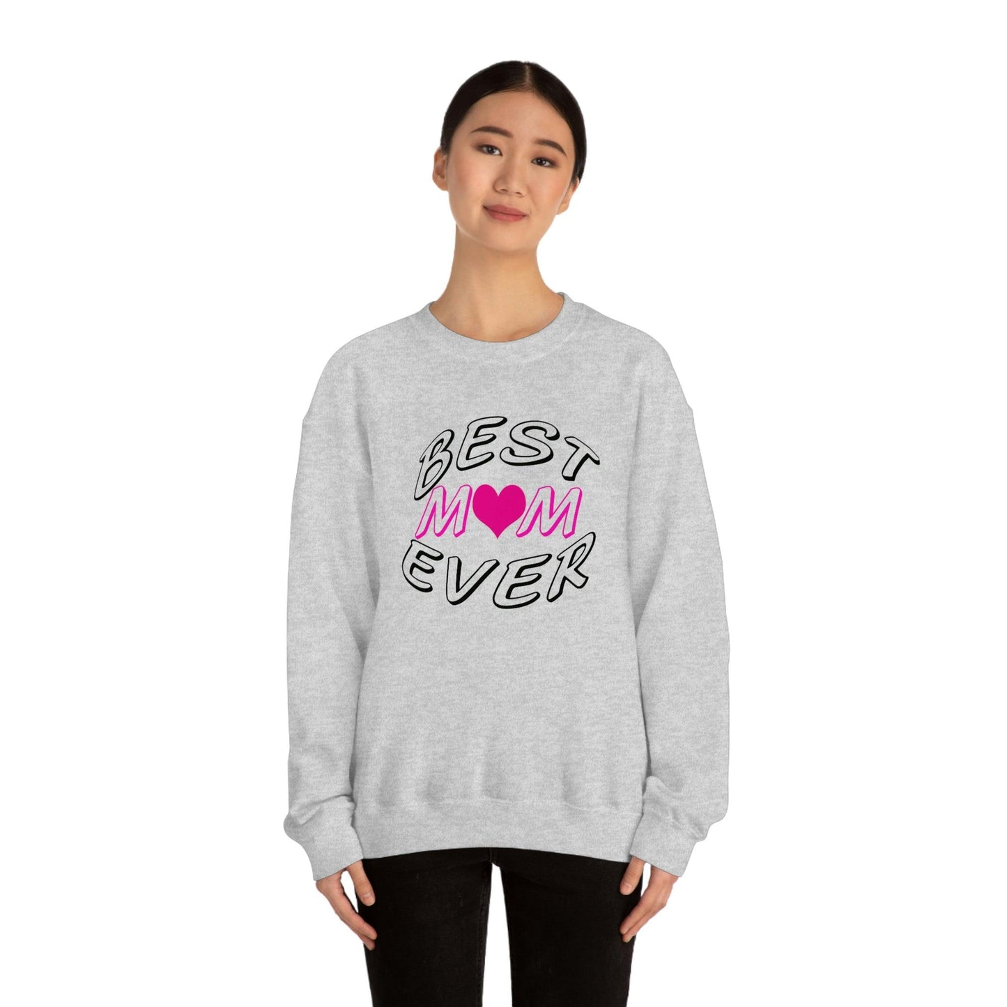 Best Mom Ever Sweatshirt - Giftsmojo