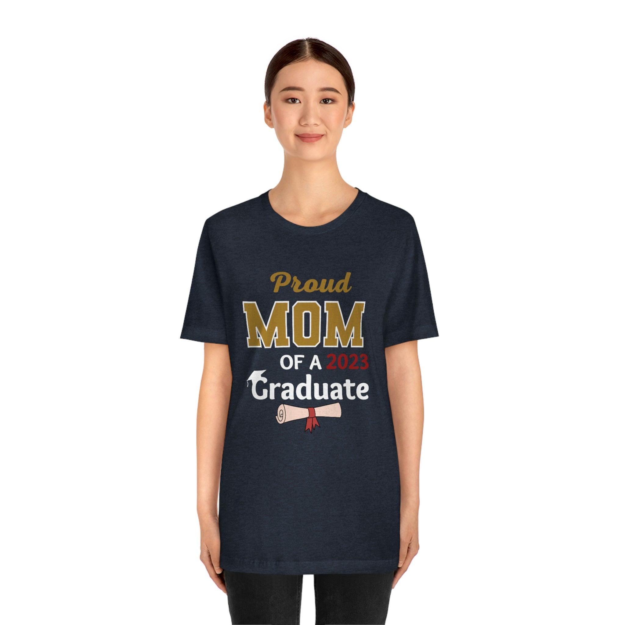 Mom of store the graduate shirt