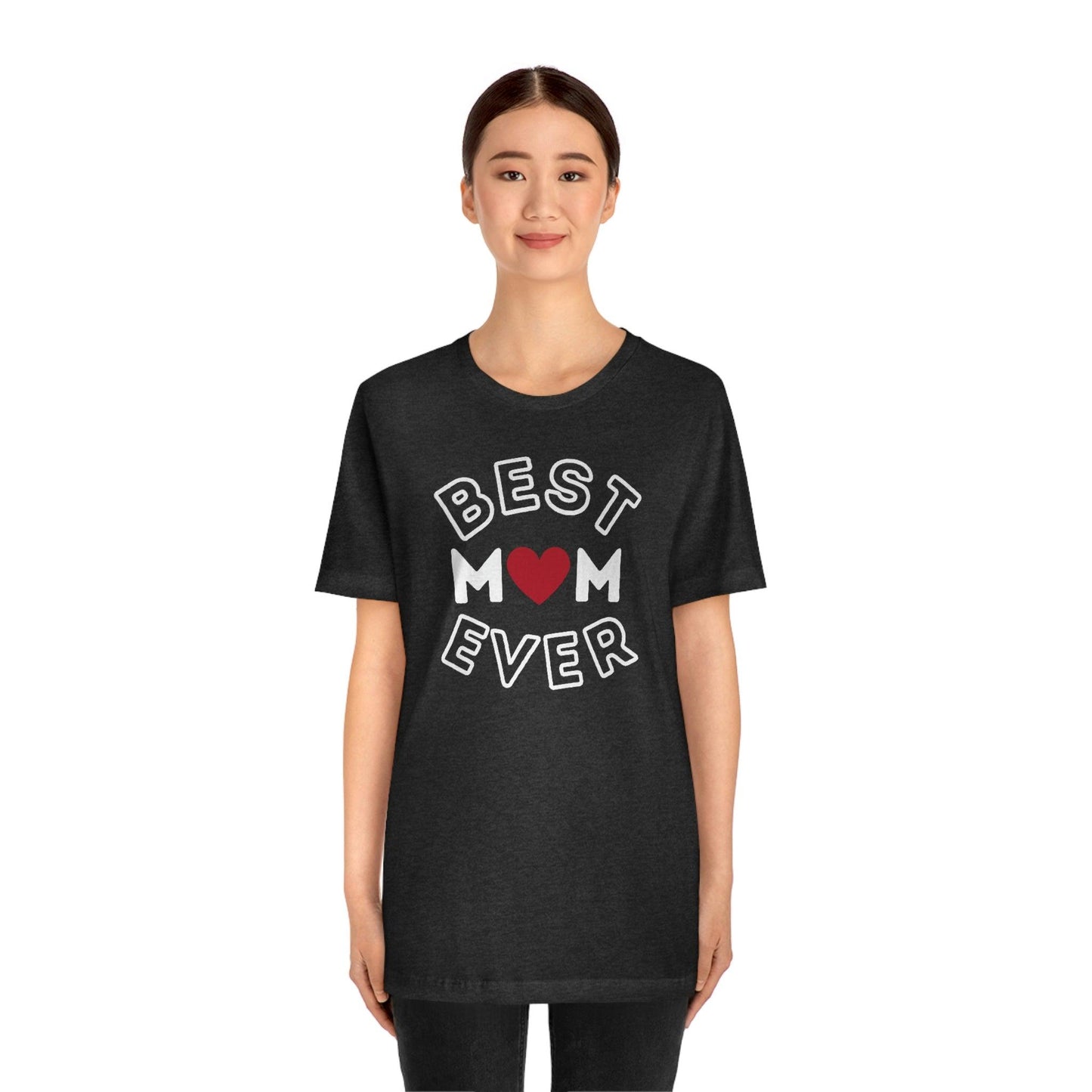 Best Mom Ever Shirt, Mothers day shirt, gift for mom, Mom birthday gift, Mothers day t shirts, Mothers shirts, Best mothers day gifta - Giftsmojo