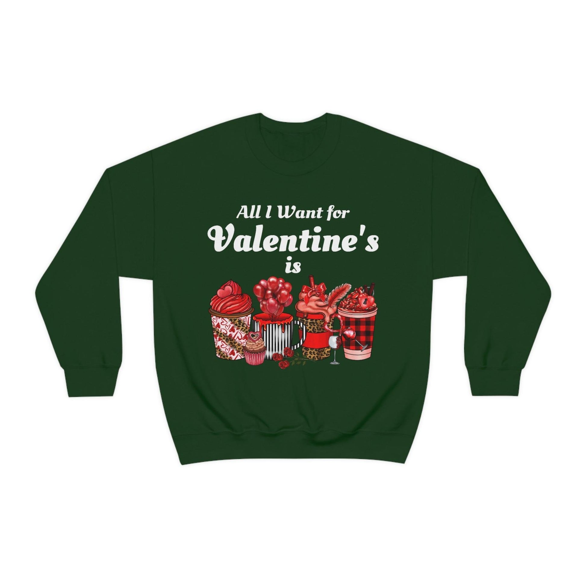 All I want for Valentines is Coffee Sweatshirt - Giftsmojo