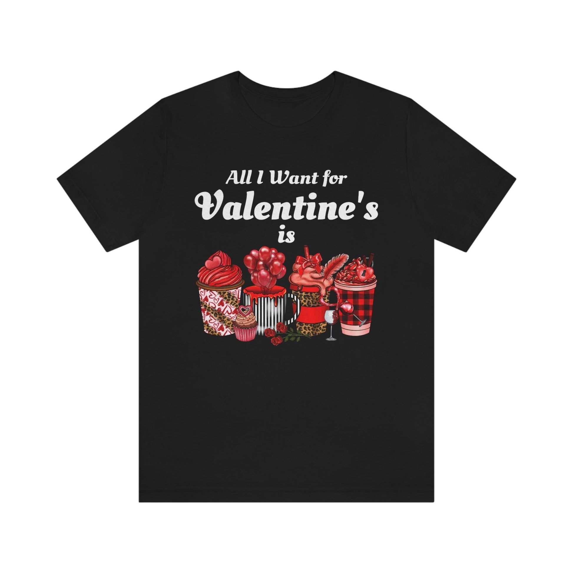 All I want for Valentines is Coffee Tee - Giftsmojo