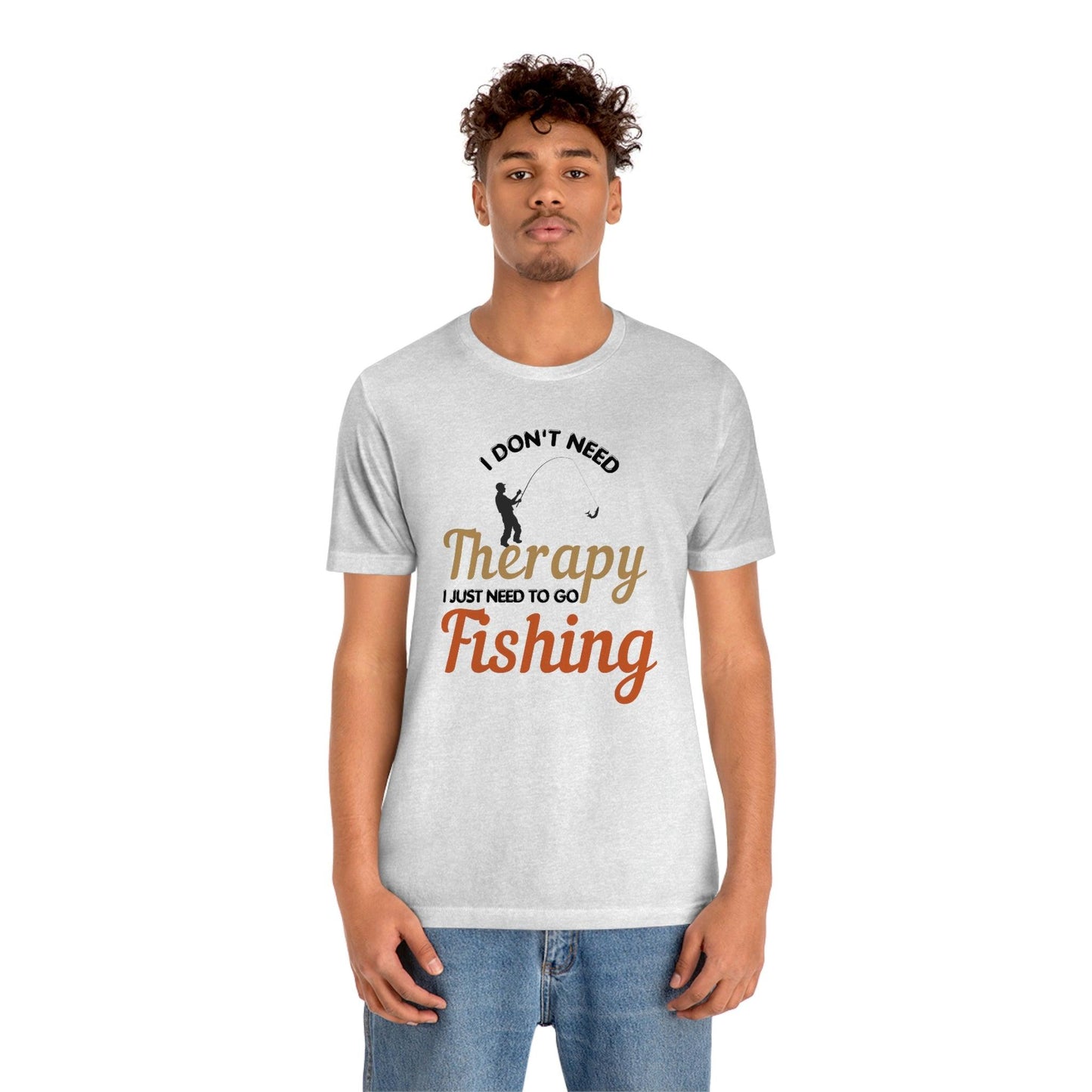 I don't need therapy I just need to go Fishing shirt, fishing shirt, dad shirt, father's day shirt, gift for Dad - Giftsmojo