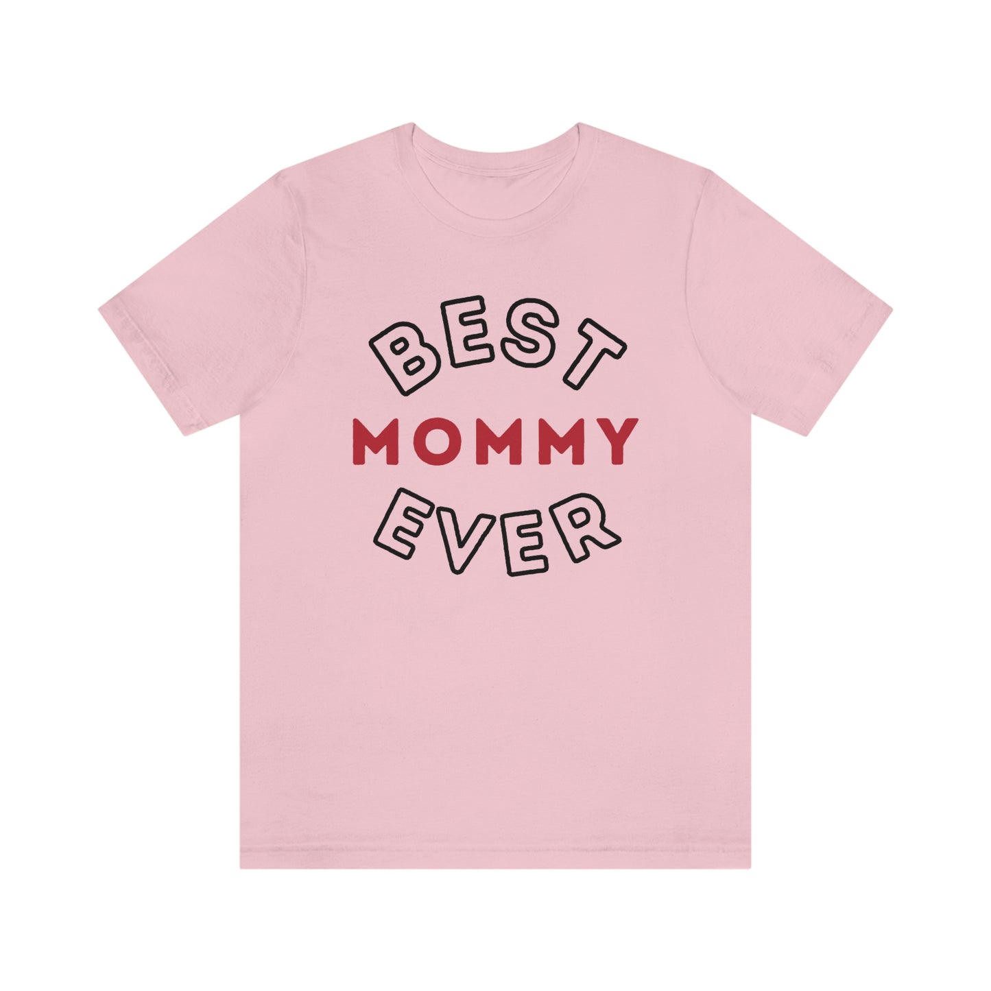 Best Mom Ever Shirt, Mothers day shirt, gift for mom, Mom birthday gift, Mothers day t shirts, Mothers shirts, Best mothers day gifta