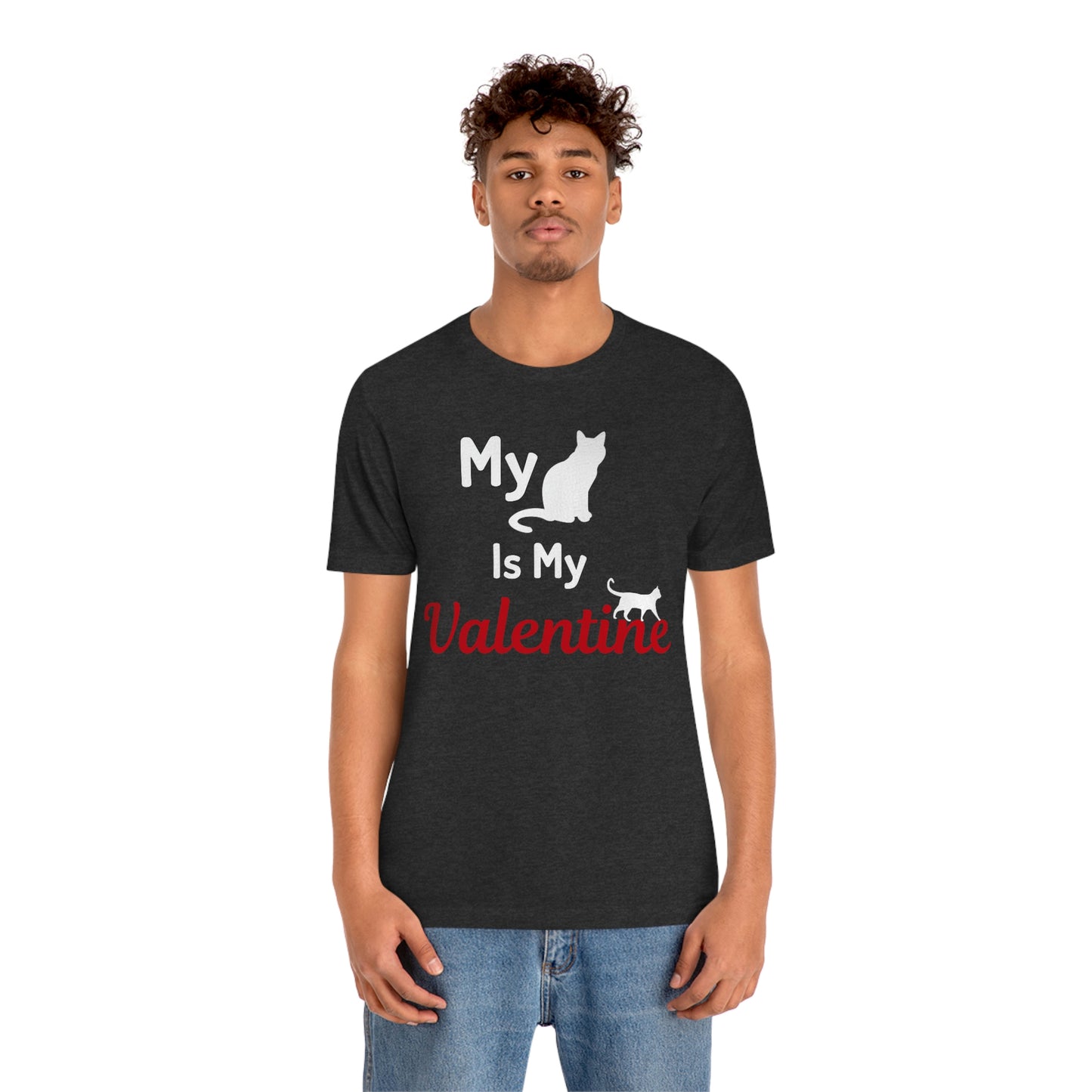 My Cat is My Valentine, Pet lover Valentine shirt - Cute cat lover shirt - gift for cat lovers