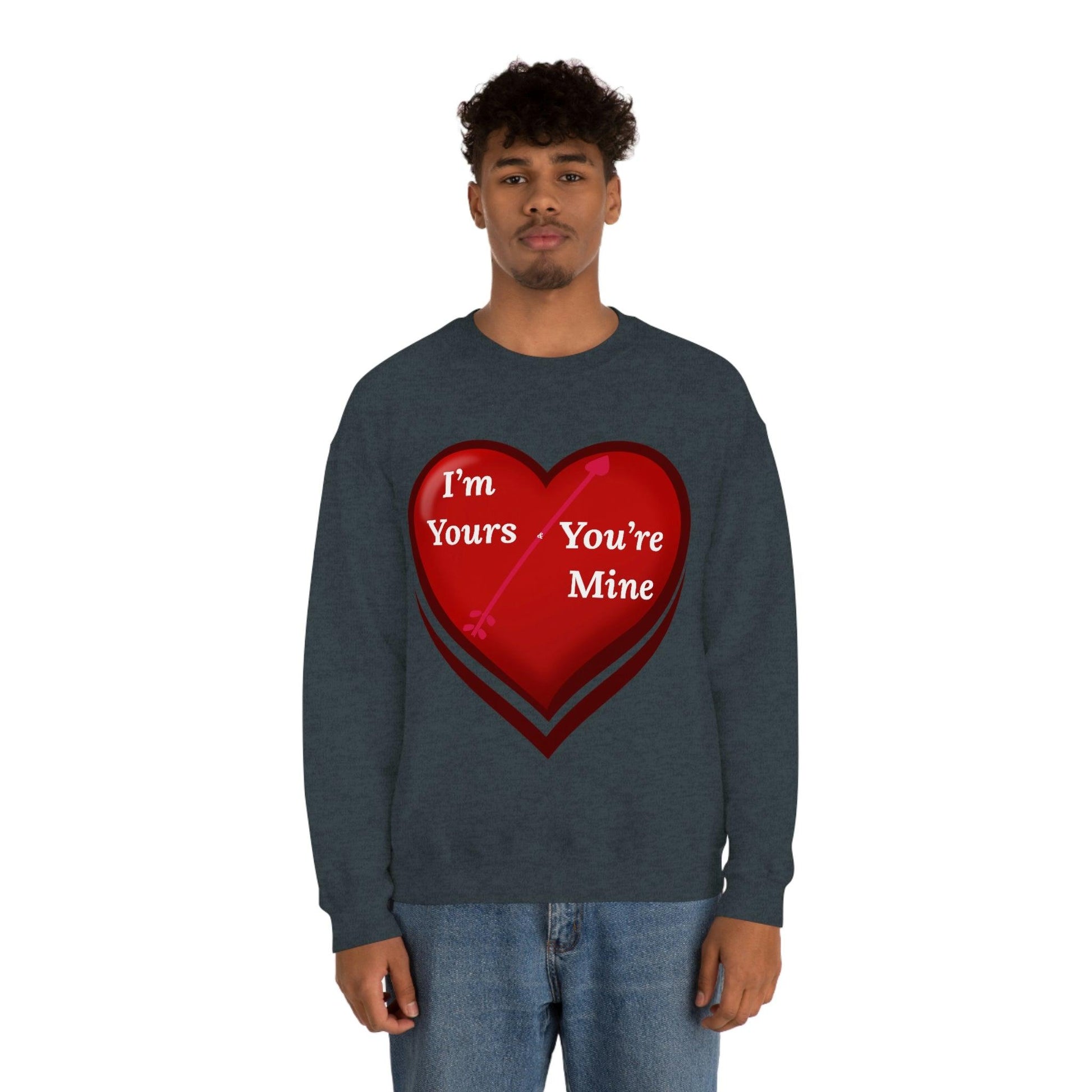 I'm Yours and You're Mine Heart Sweatshirt - Giftsmojo