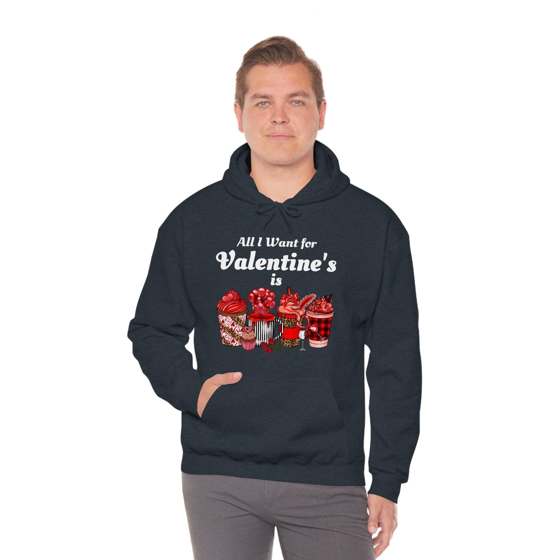 All I want for Valentine's is Coffee Hooded Sweatshirt - Giftsmojo