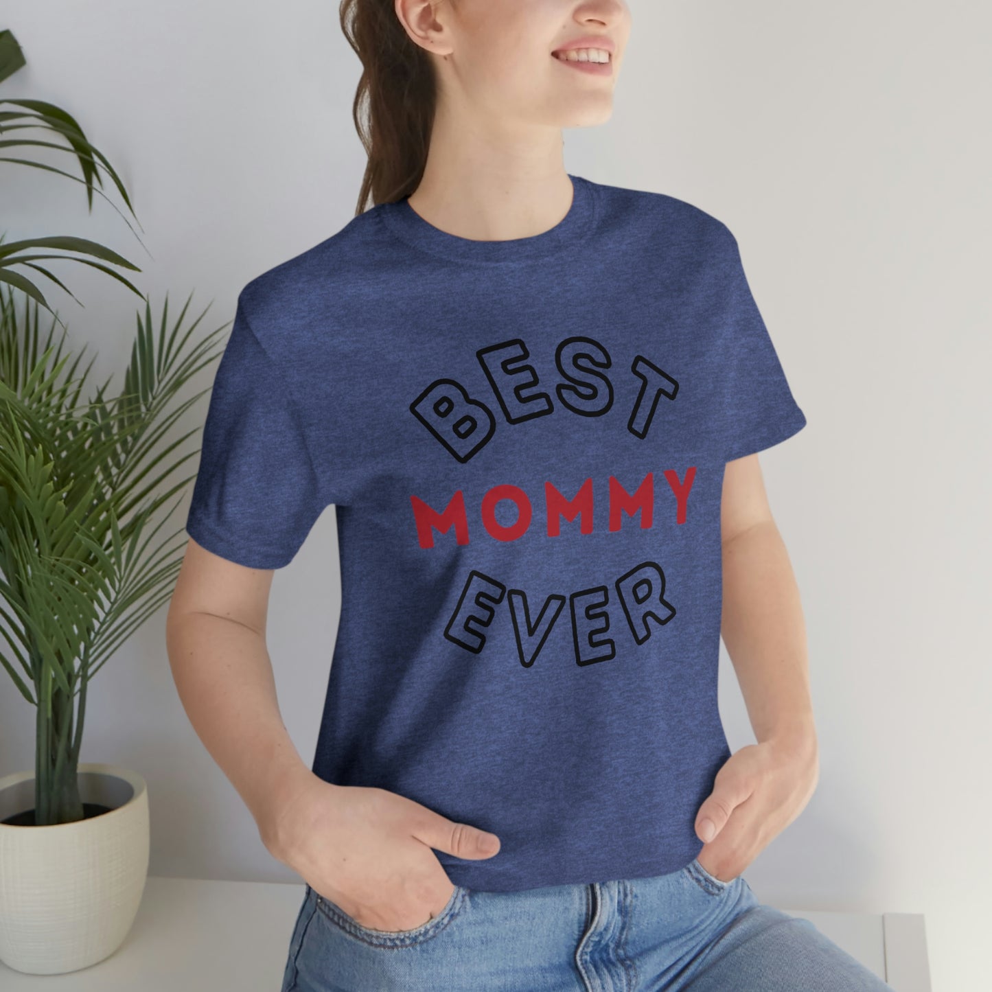 Best Mom Ever Shirt, Mothers day shirt, gift for mom, Mom birthday gift, Mothers day t shirts, Mothers shirts, Best mothers day gifta