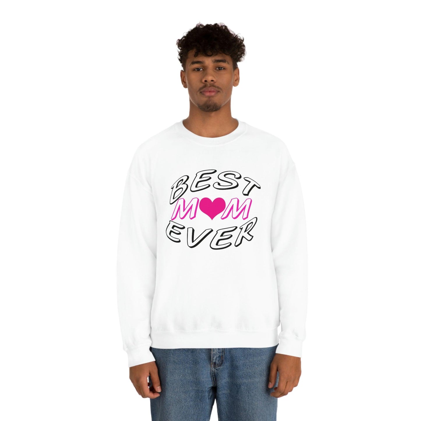 Best Mom Ever Sweatshirt - Giftsmojo