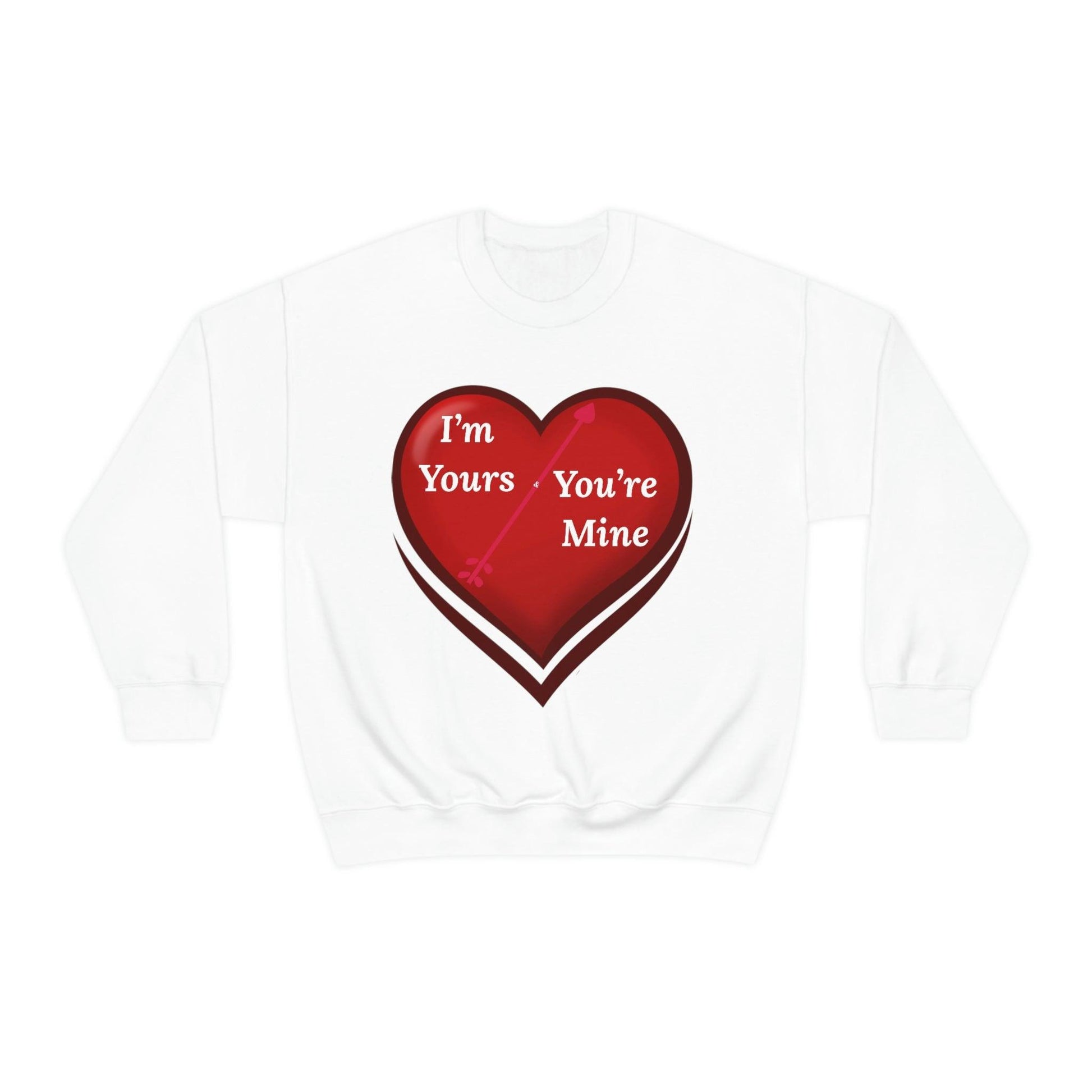 I'm Yours and You're Mine Heart Sweatshirt - Giftsmojo