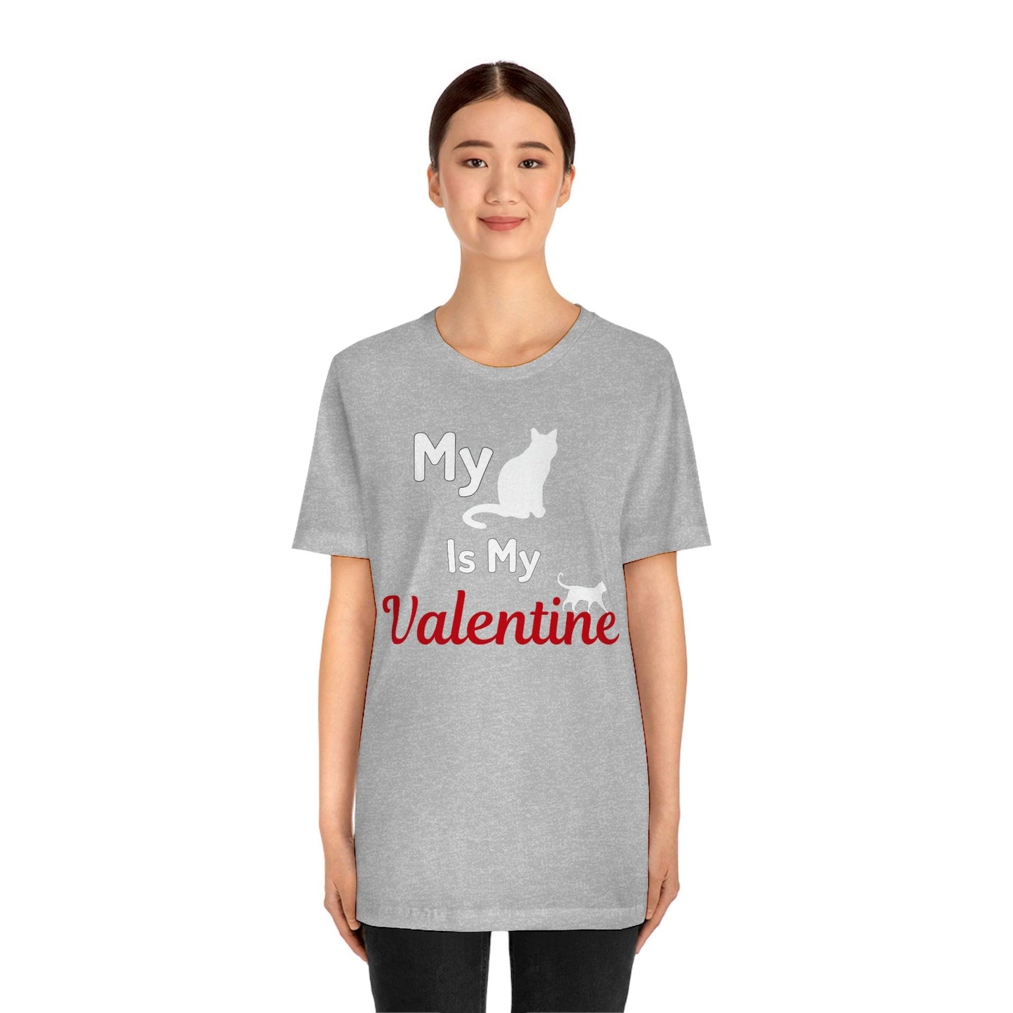 My Cat is My Valentine, Pet lover Valentine shirt - Cute cat lover shirt - gift for cat lovers