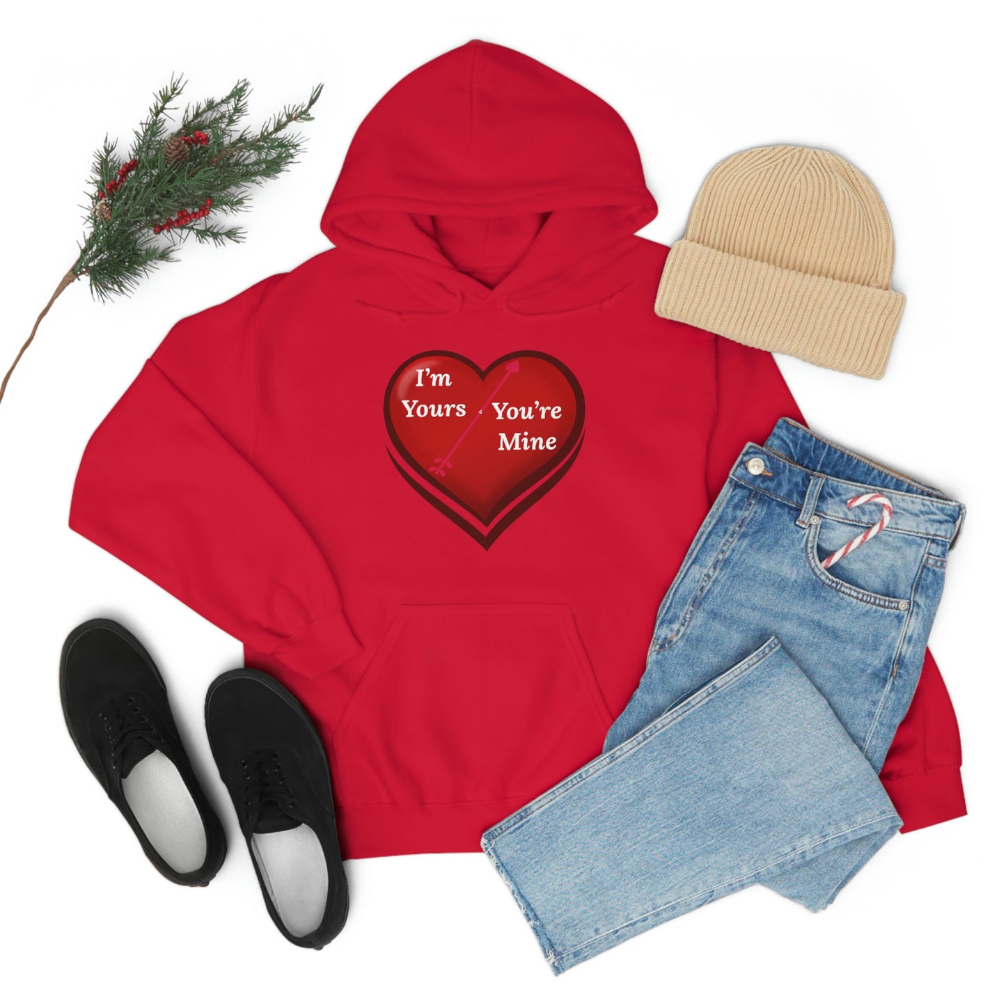 I'm Yours and You're Mine Heart Hooded Sweatshirt