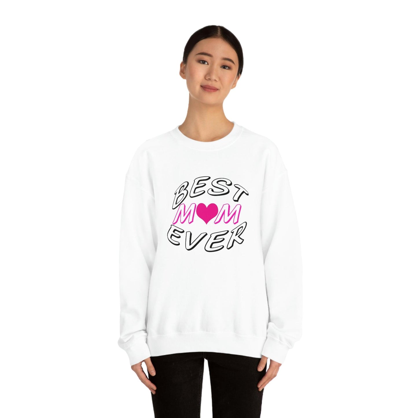 Best Mom Ever Sweatshirt - Giftsmojo