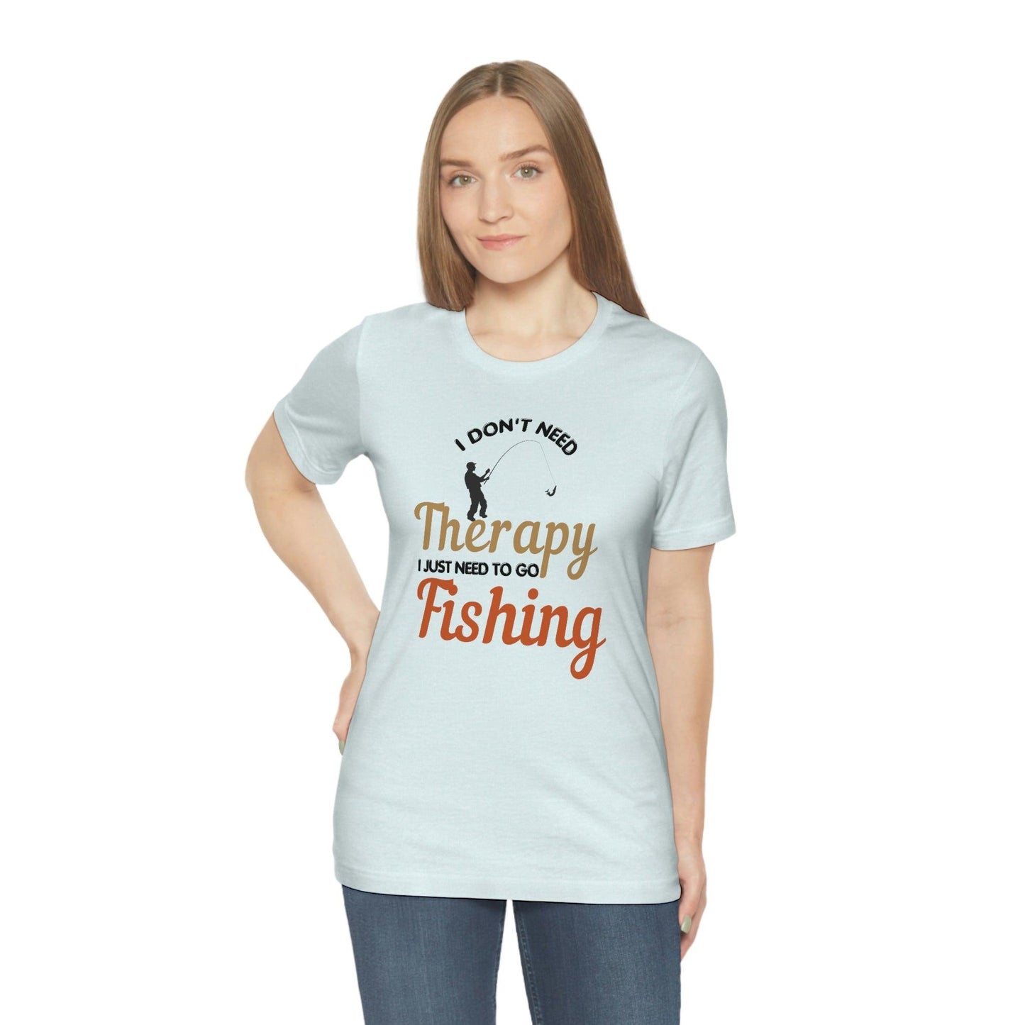 I don't need therapy I just need to go Fishing shirt, fishing shirt, dad shirt, father's day shirt, gift for Dad - Giftsmojo