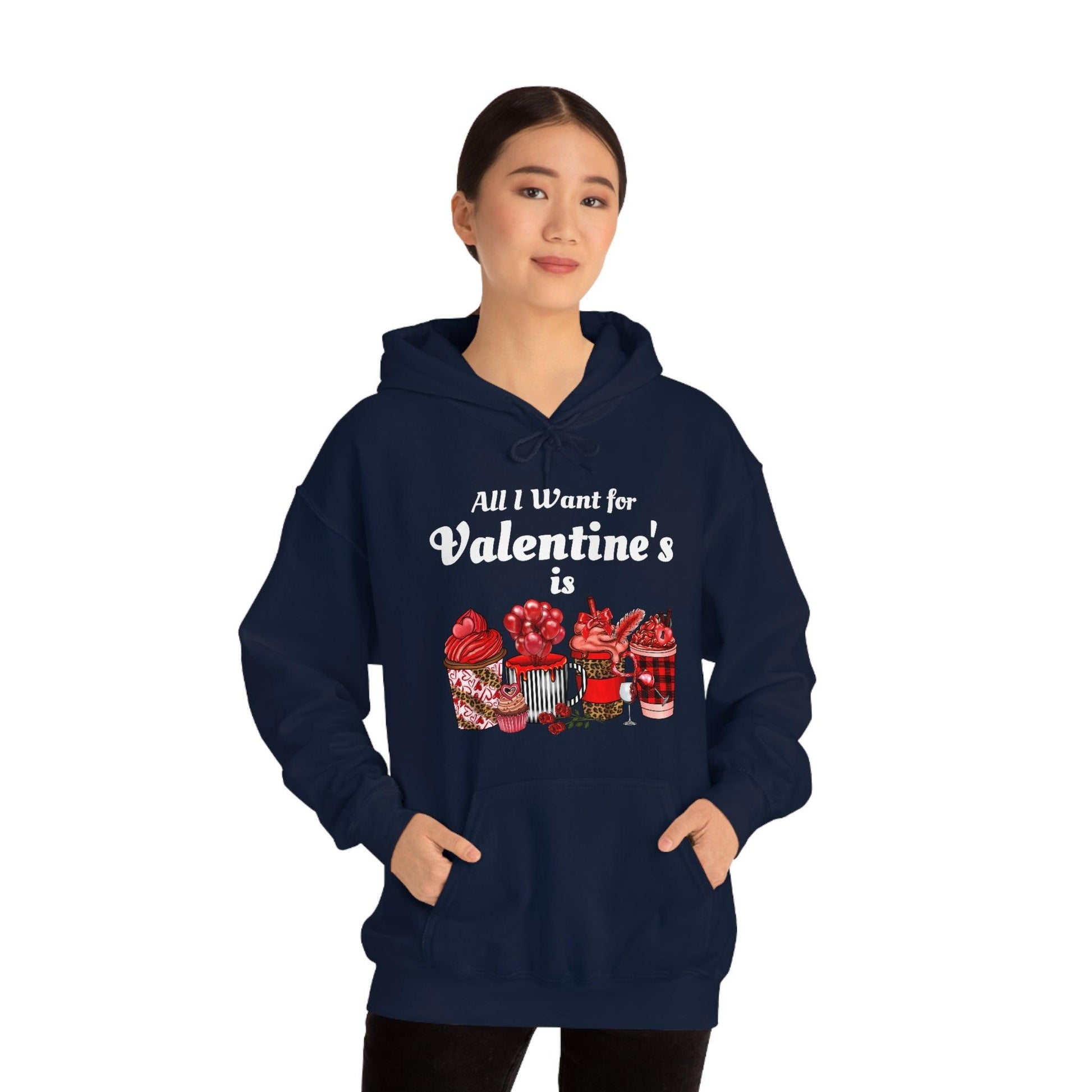 All I want for Valentine's is Coffee Hooded Sweatshirt - Giftsmojo