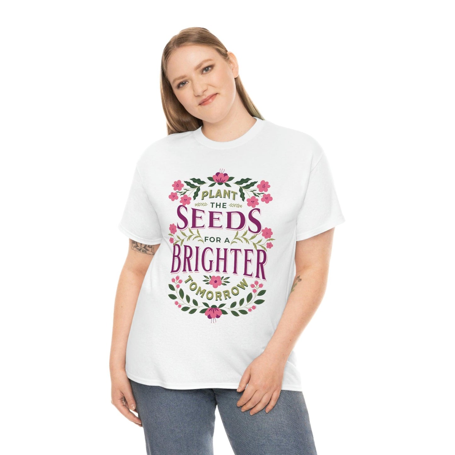 Plant the seeds for a Brighter tomorrow Tee - Giftsmojo