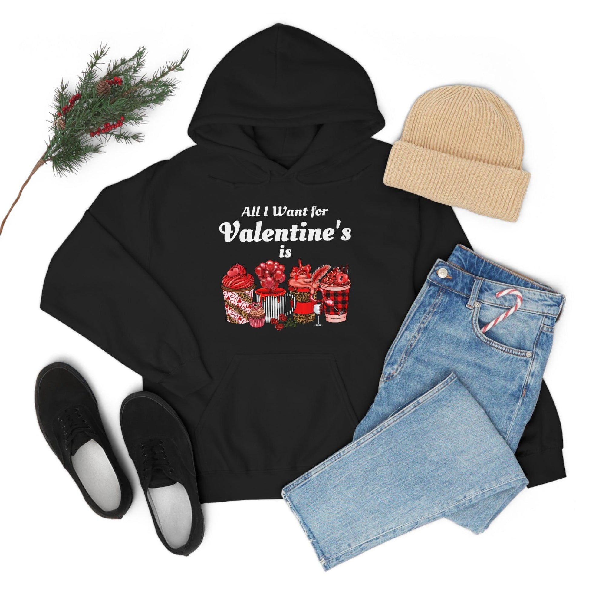 All I want for Valentine's is Coffee Hooded Sweatshirt - Giftsmojo