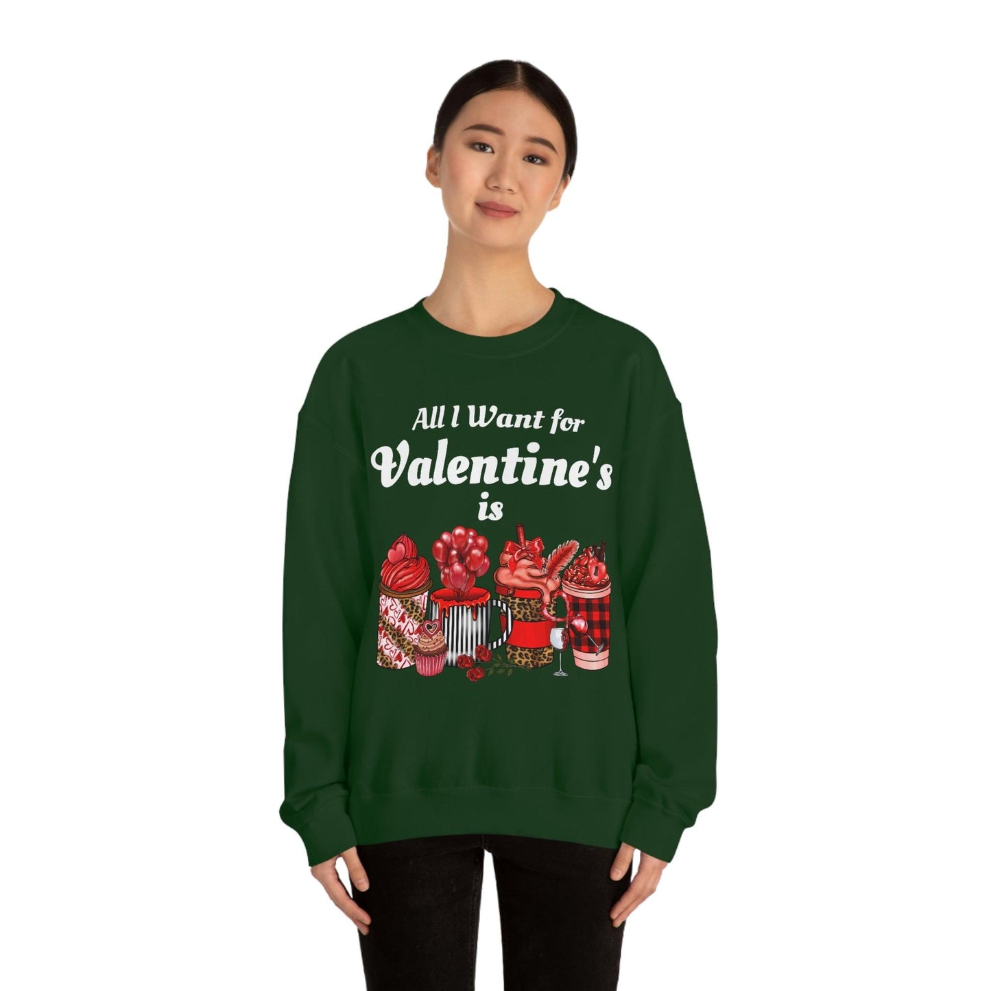 All I want for Valentines is Coffee Sweatshirt - Giftsmojo