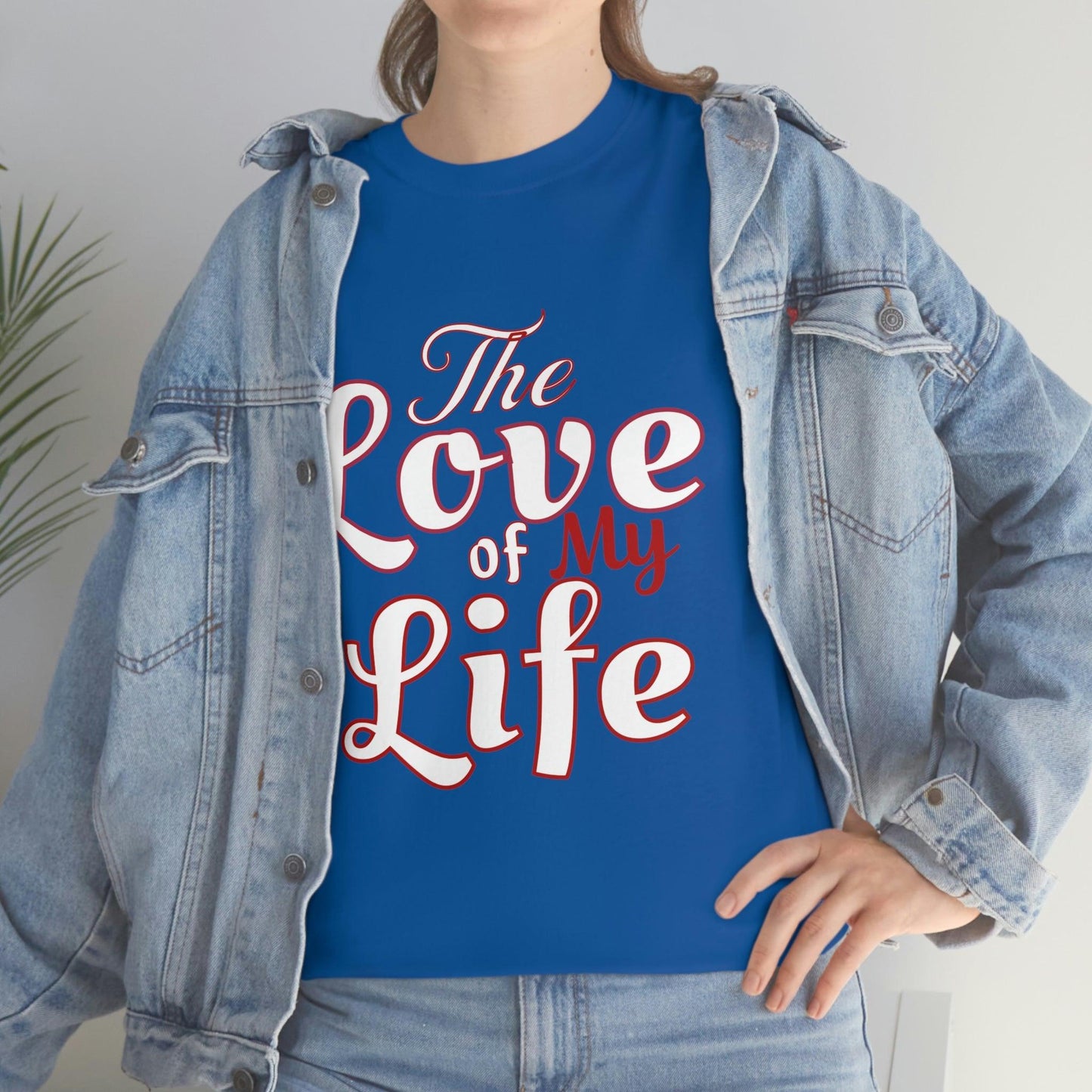 The Love of My Life Tee - Giftsmojo