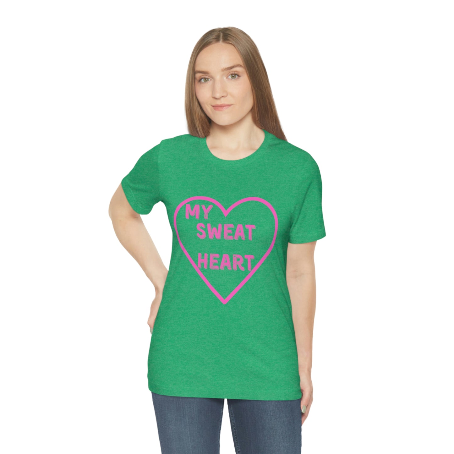 My Sweat Heart - Love shirt - Gift for wife - Gift for Husband - Gift for Girlfriend and Boyfriend - Anniversary gift