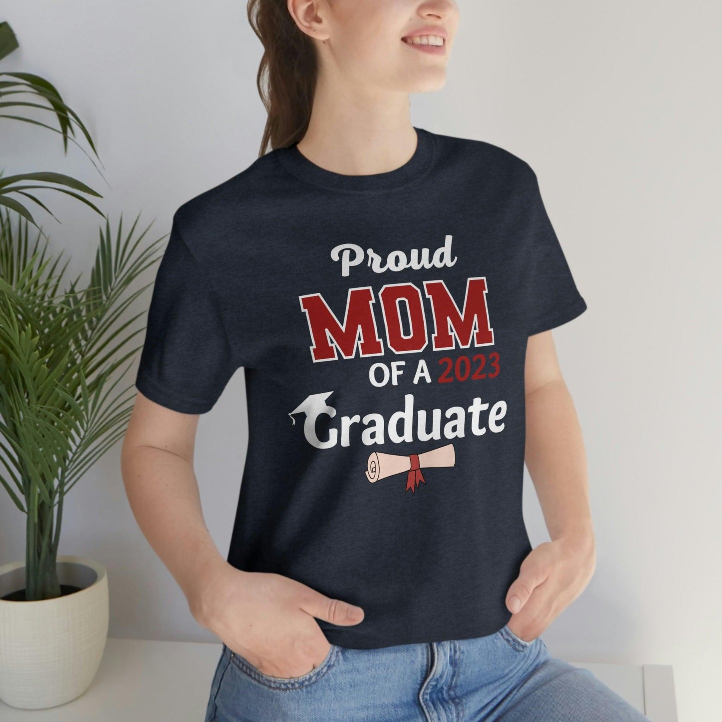 Proud mom of a Graduate shirt - Graduation shirt - Graduation gift