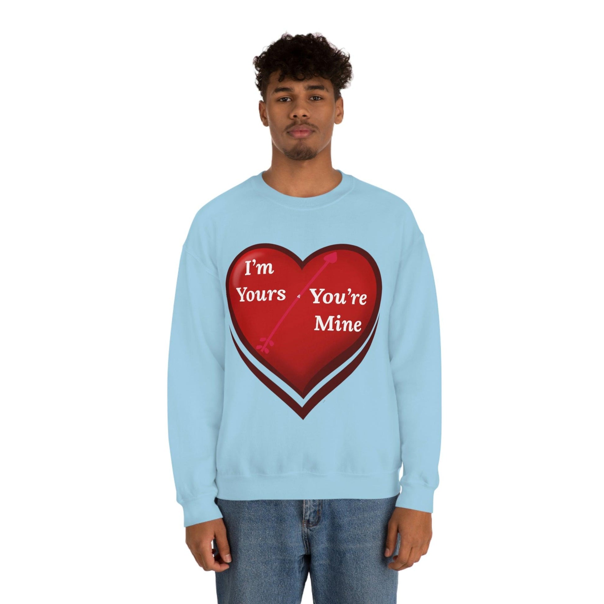 I'm Yours and You're Mine Heart Sweatshirt - Giftsmojo