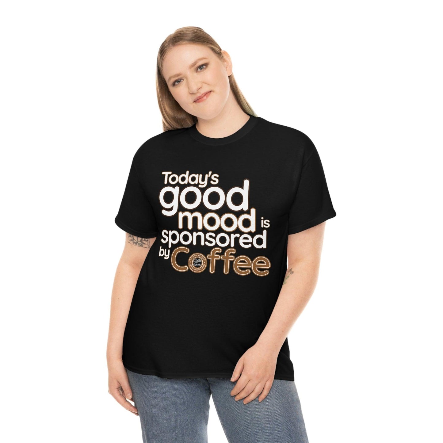 Today's good mood is sponsored by Coffee T-Shirt - Giftsmojo