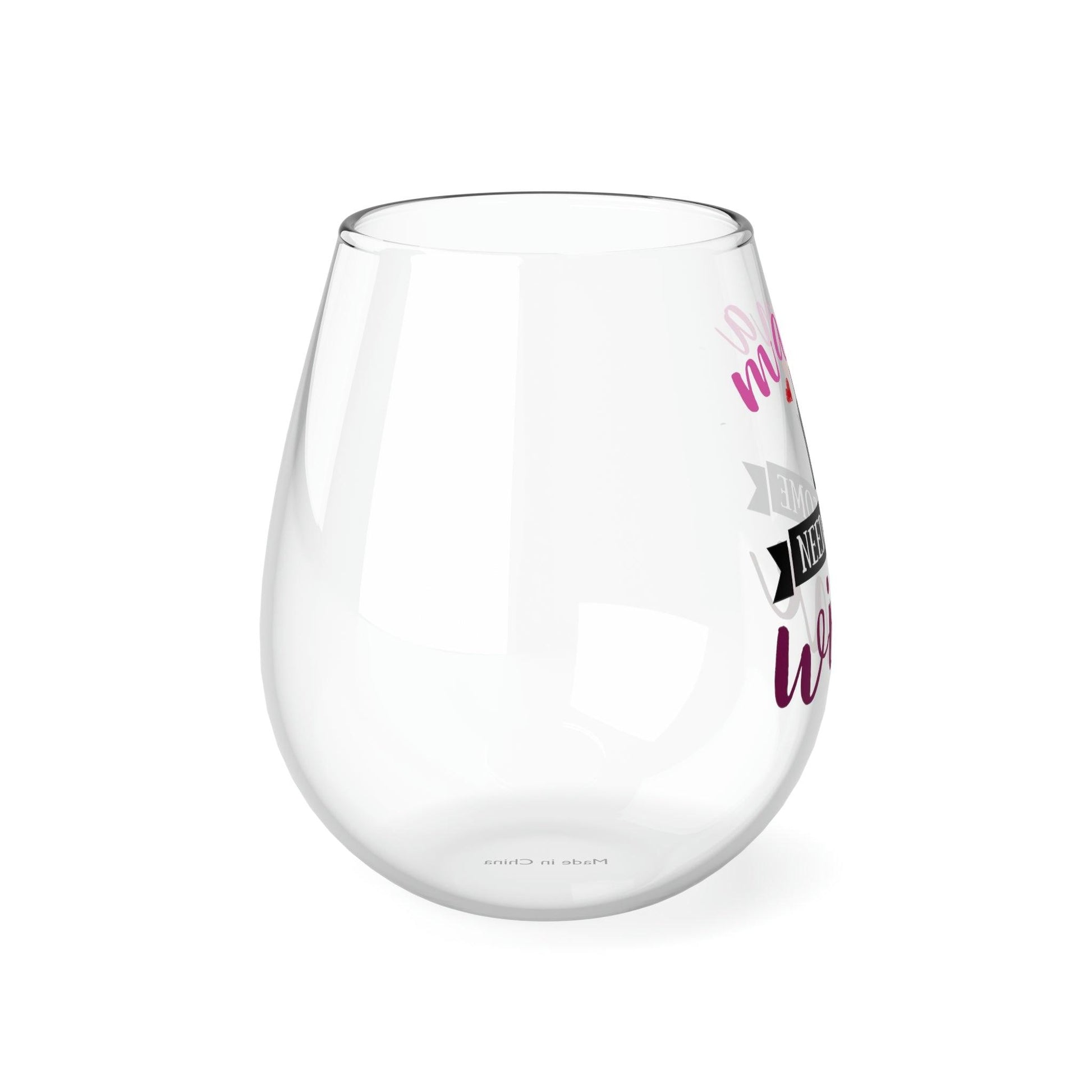 Gift for Mom Mom wine glass Mama Needs Some Wine Glass - Mother's Day Wine glass - Giftsmojo